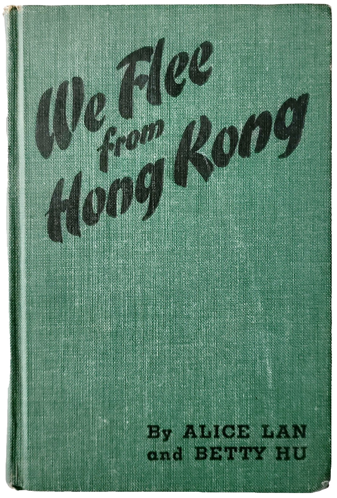 1944 We Flee From Hong Kong 1st Edition WWII w/ Typed Author Notes Sheet War F