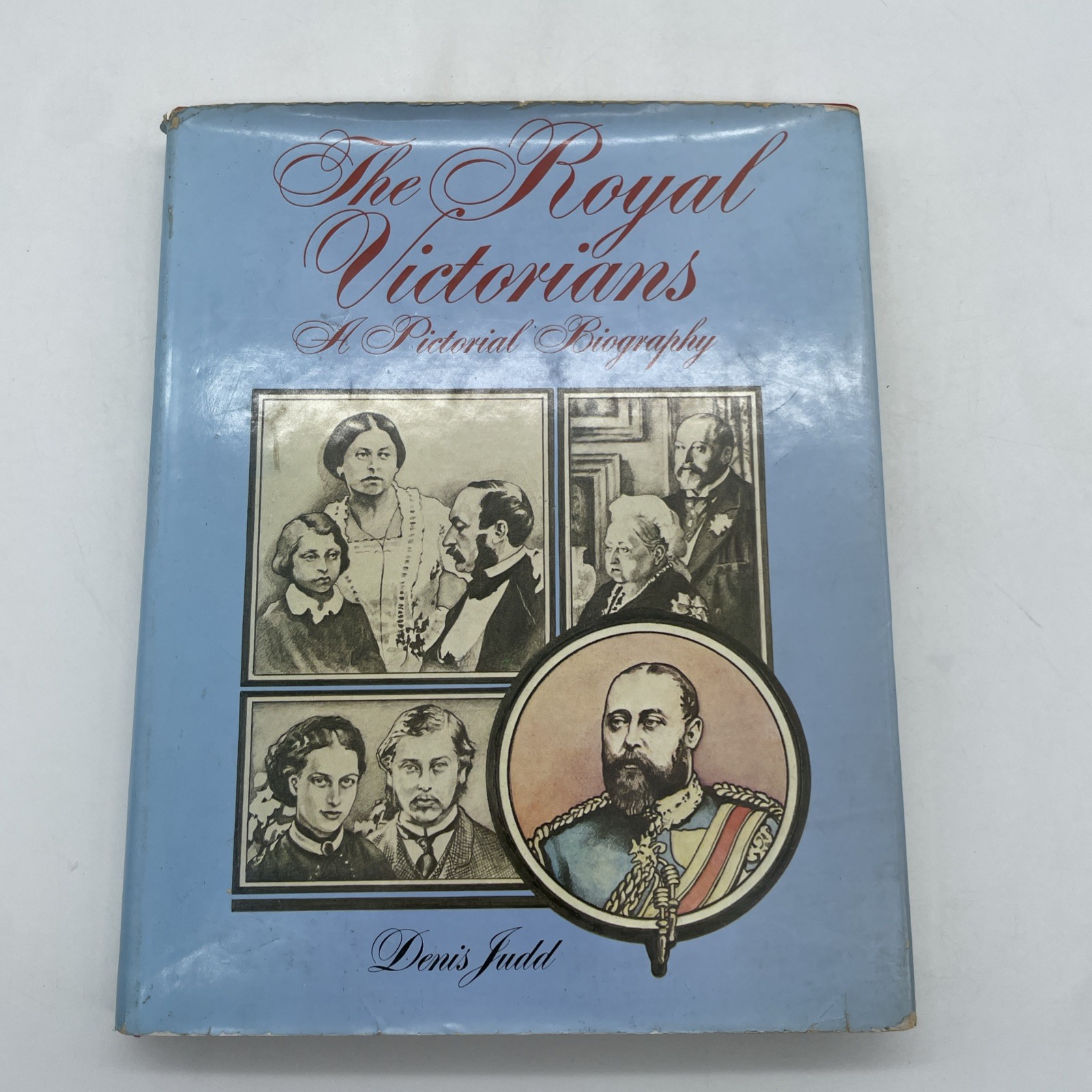 The Royal Victorians A Pictorial Biography By Denis Judd – 1975 HB/DJ 1st.Ed.