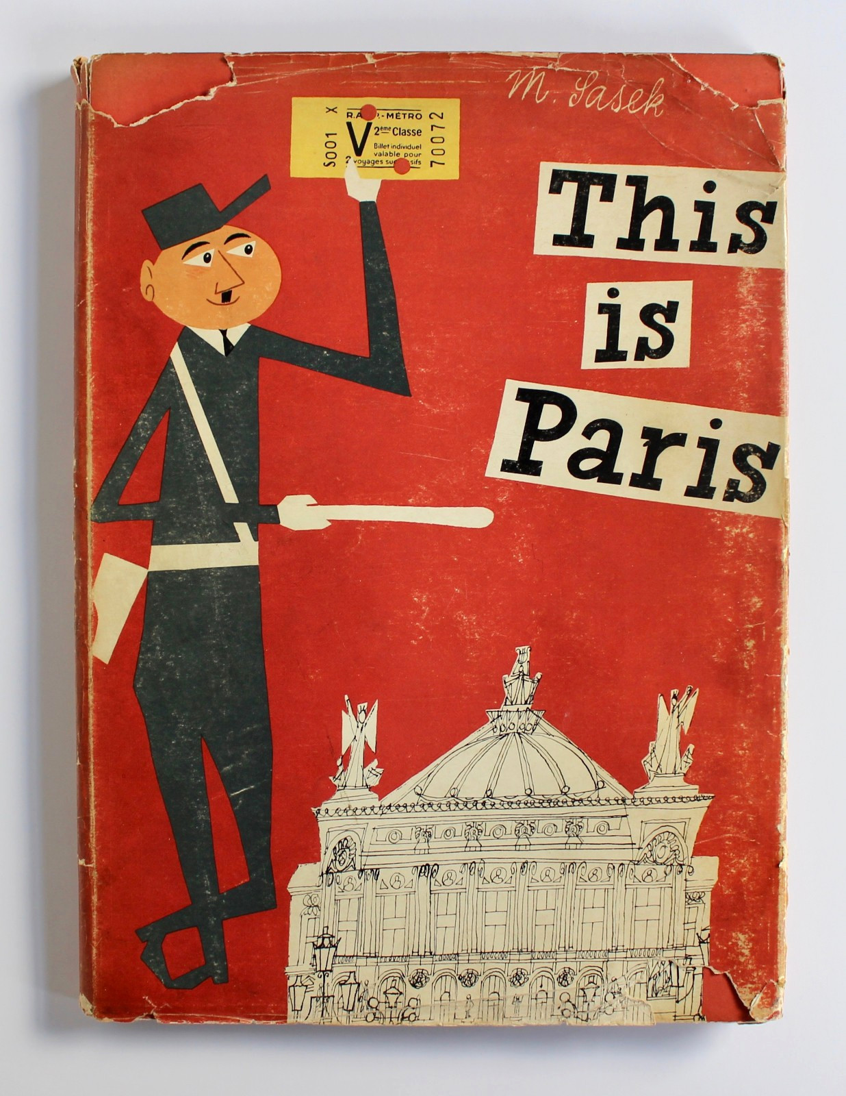 Miroslav Sasek THIS IS PARIS. W.H. Allen, London, 1959 First edition in DW