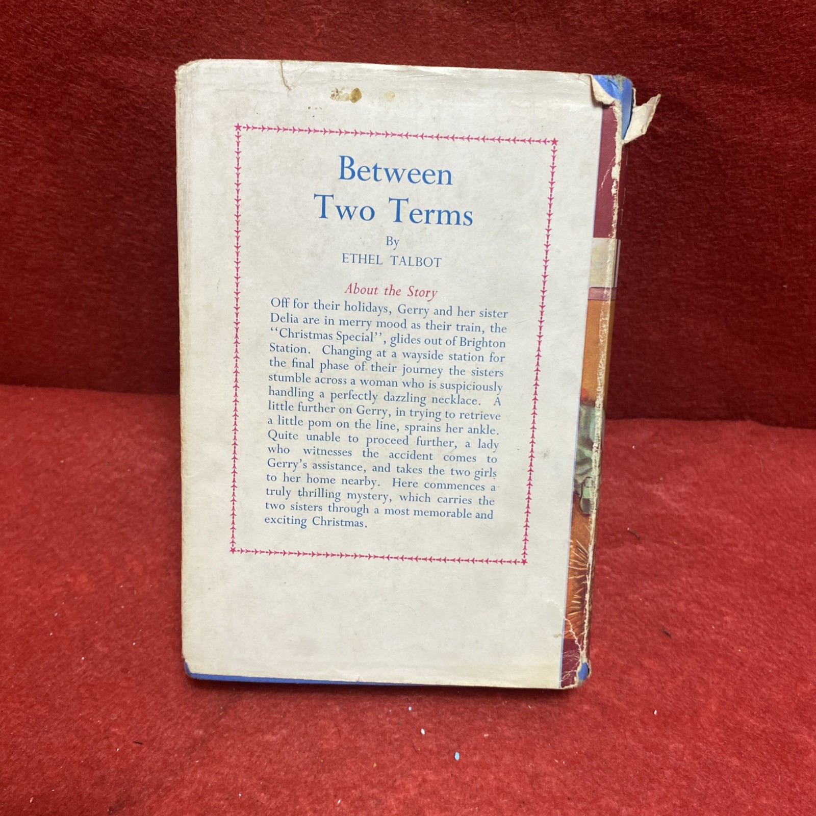 BOOK Between Two Terms Ethel Talbot Vintage Undated Hardback with DJ Free P&P