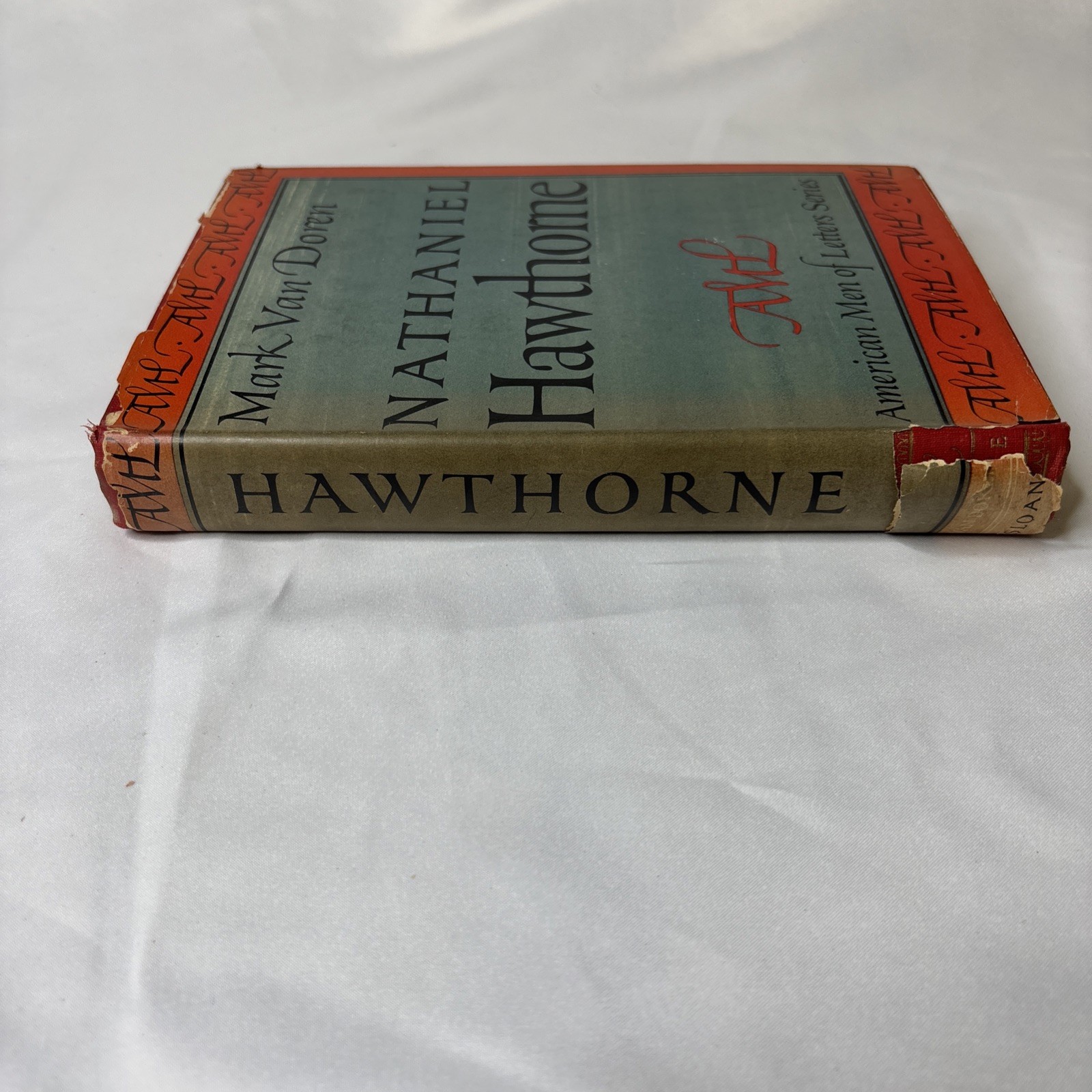 Mark Van Doren / Nathaniel Hawthorne the American Men of Letters Series 1st 1949