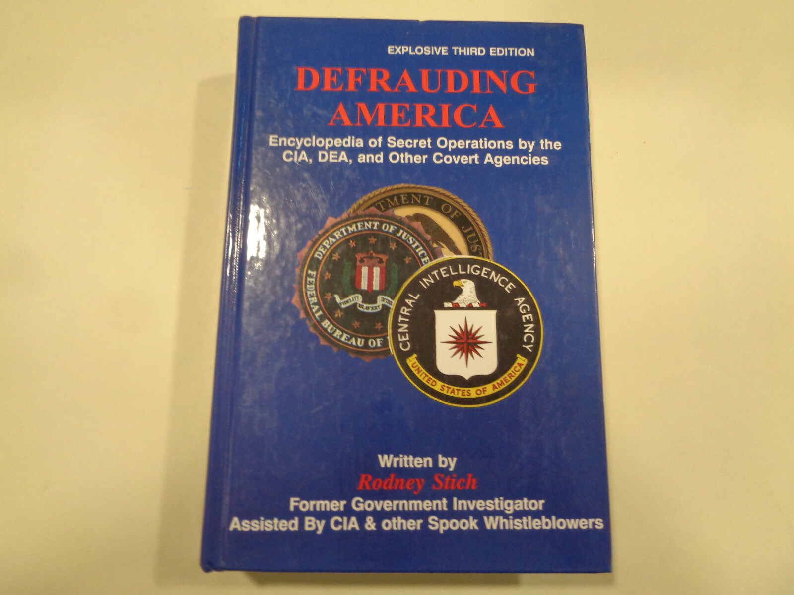 Defrauding America: Secret Operations by the CIA, DEA, and Covert Agencies