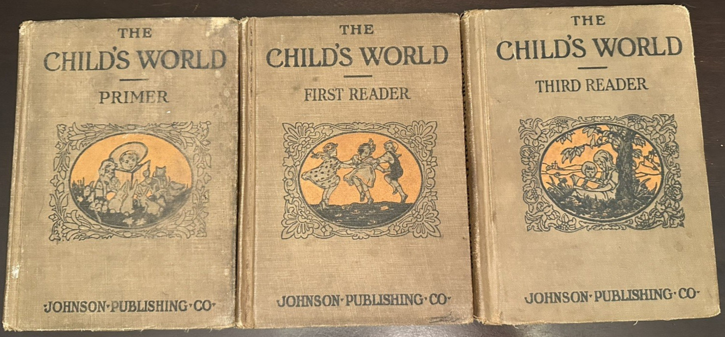Lot of 3 The Child’s World Books 1917 Johnson Publishing Co READ DESCRIPTION