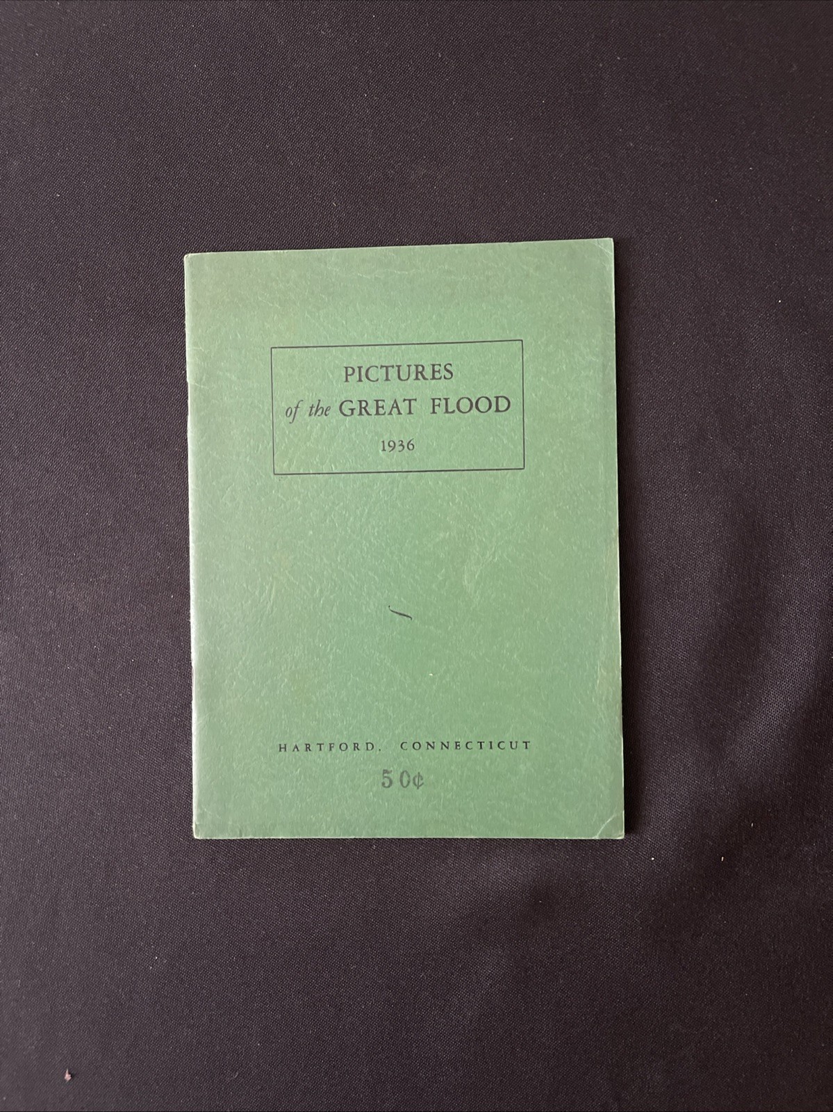 Pictures of the Great Flood 1936 Hartford Connecticut 1st Edition
