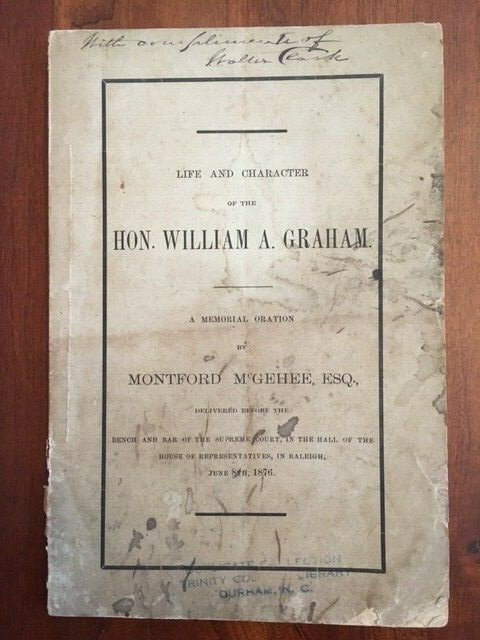 1877 Life Character Hon. William Graham, Planter, Governor North Carolina SIGNED