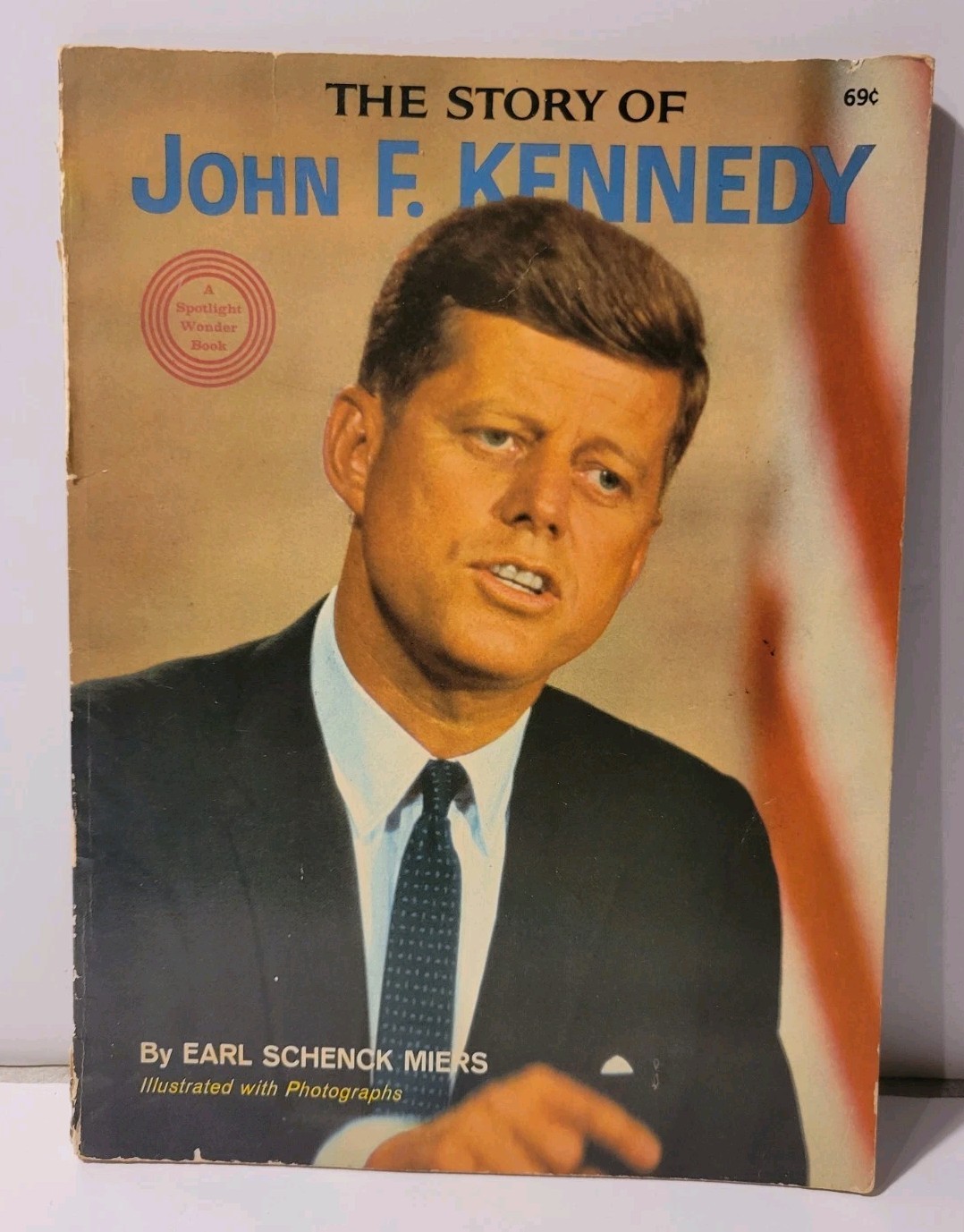 The Story of John F. Kennedy. By Earl Schenck Miers. 1964 Wonder Books