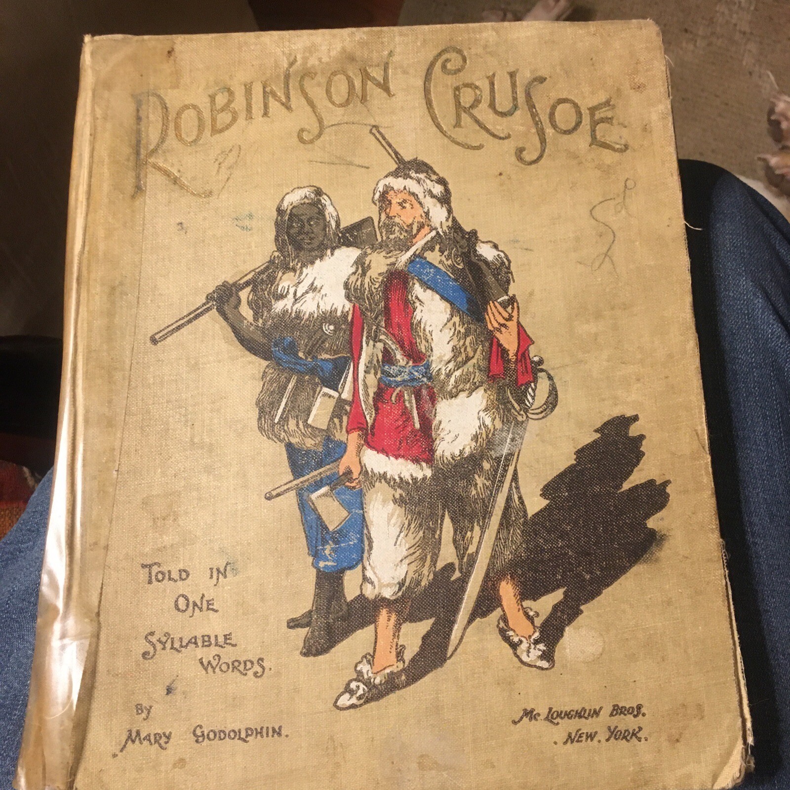 Mary Godolphin / Robinson Crusoe In Words of One Syllable 1882 Vintage