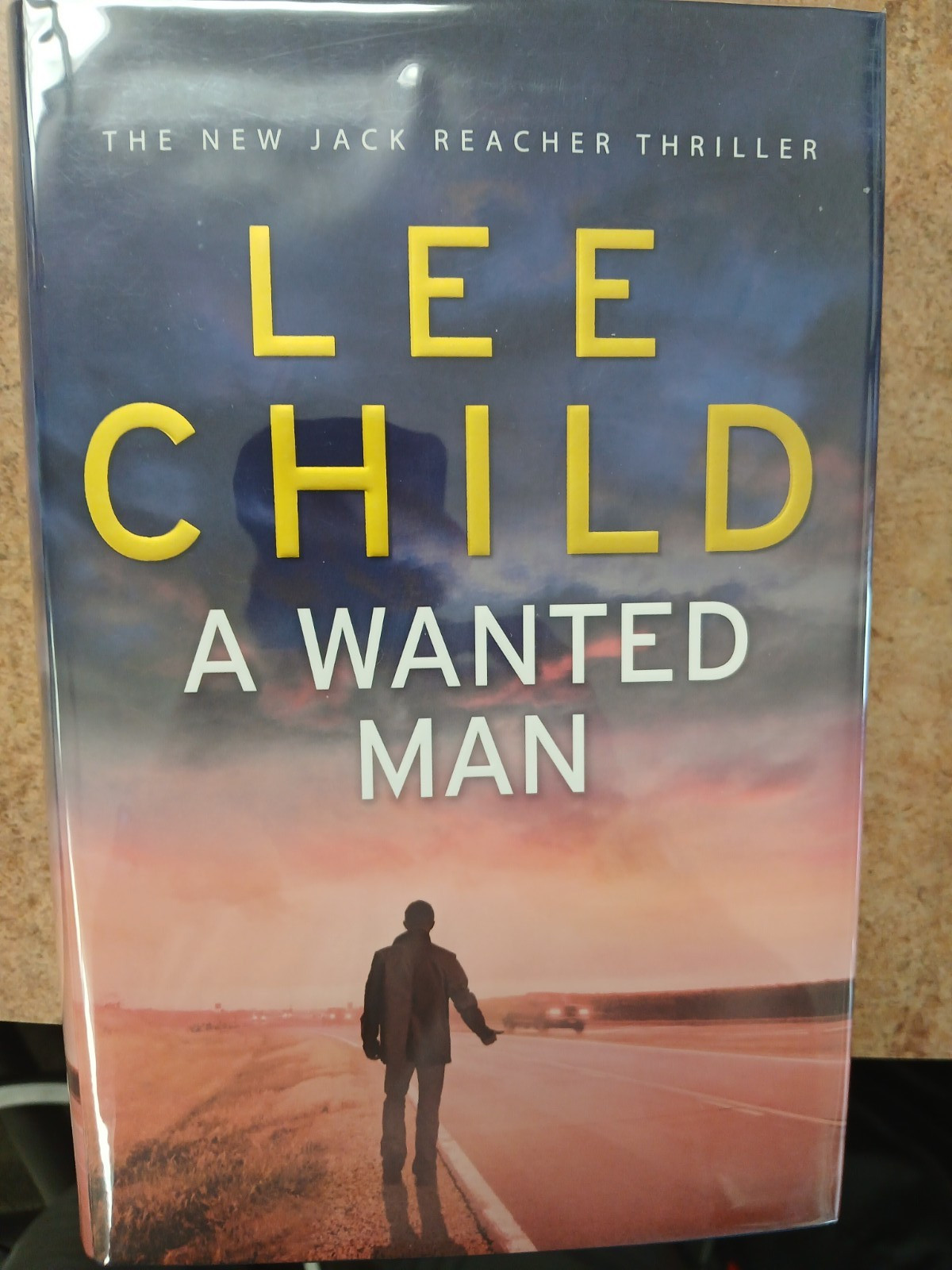 Lee Child signed A wanted Man. UK Hardcover. Jack Reacher