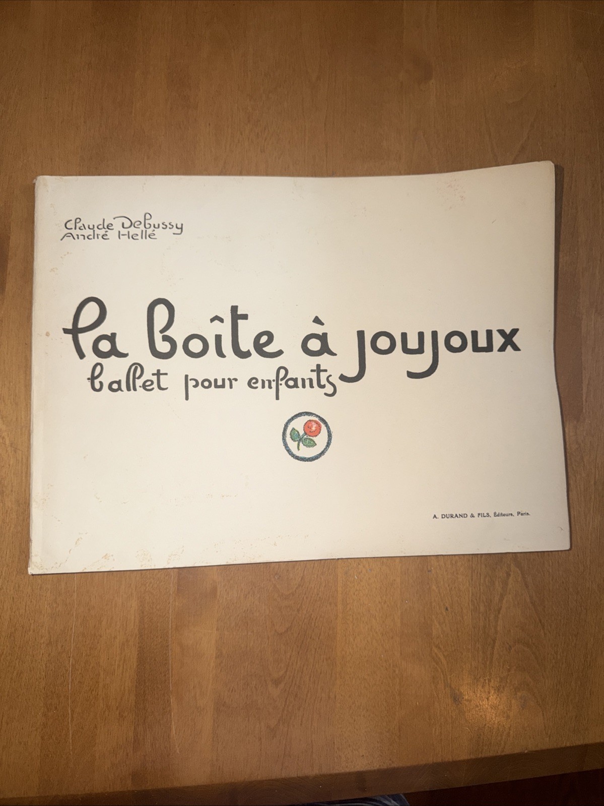 C. DEBUSSY AND A. HELLÉ – LA BOÎTE À JOUJOUX – DURAND & FILS 1919
