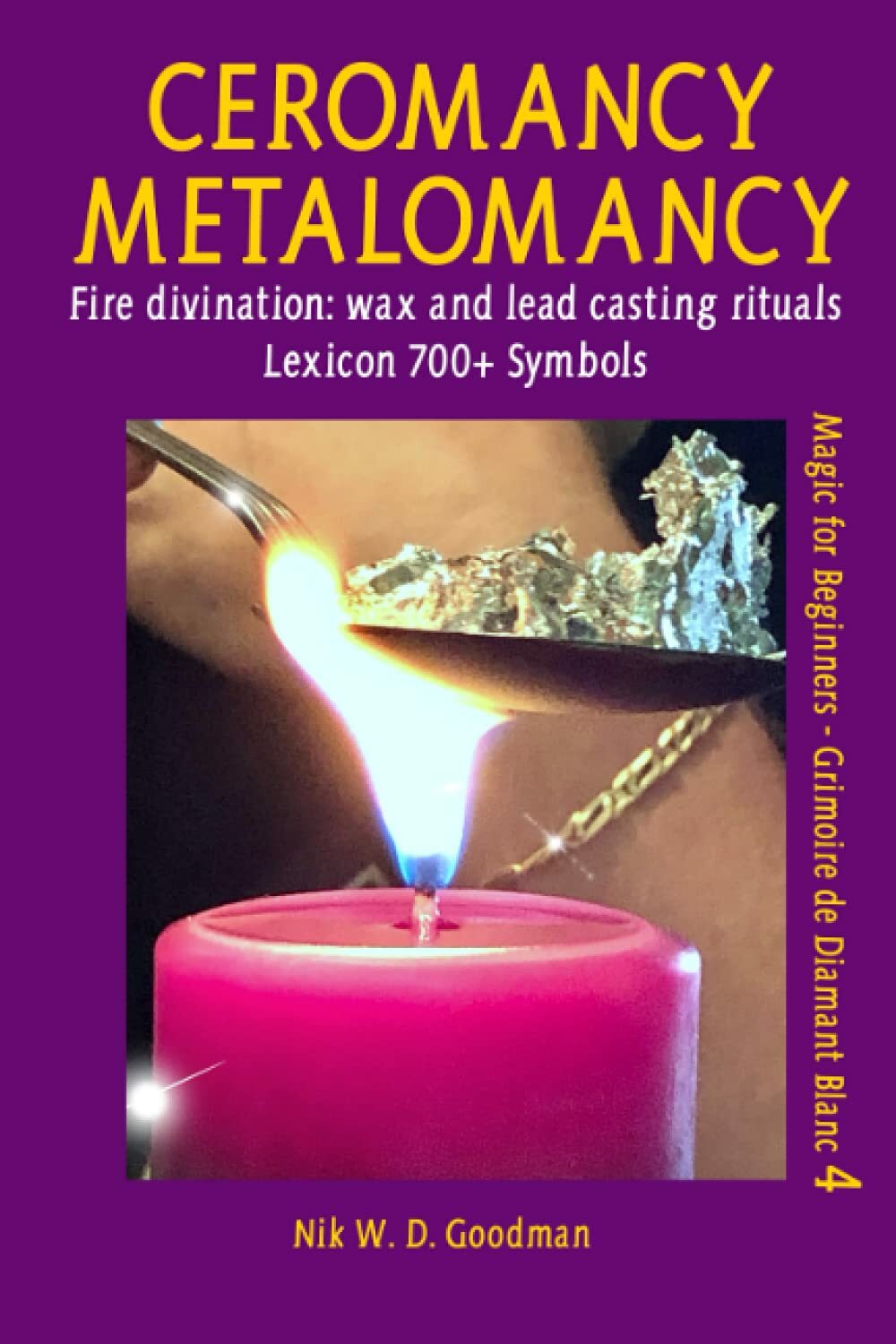 Ceromancy – Metalomancy – Molybdomancy and Candle Wax Fire Divination