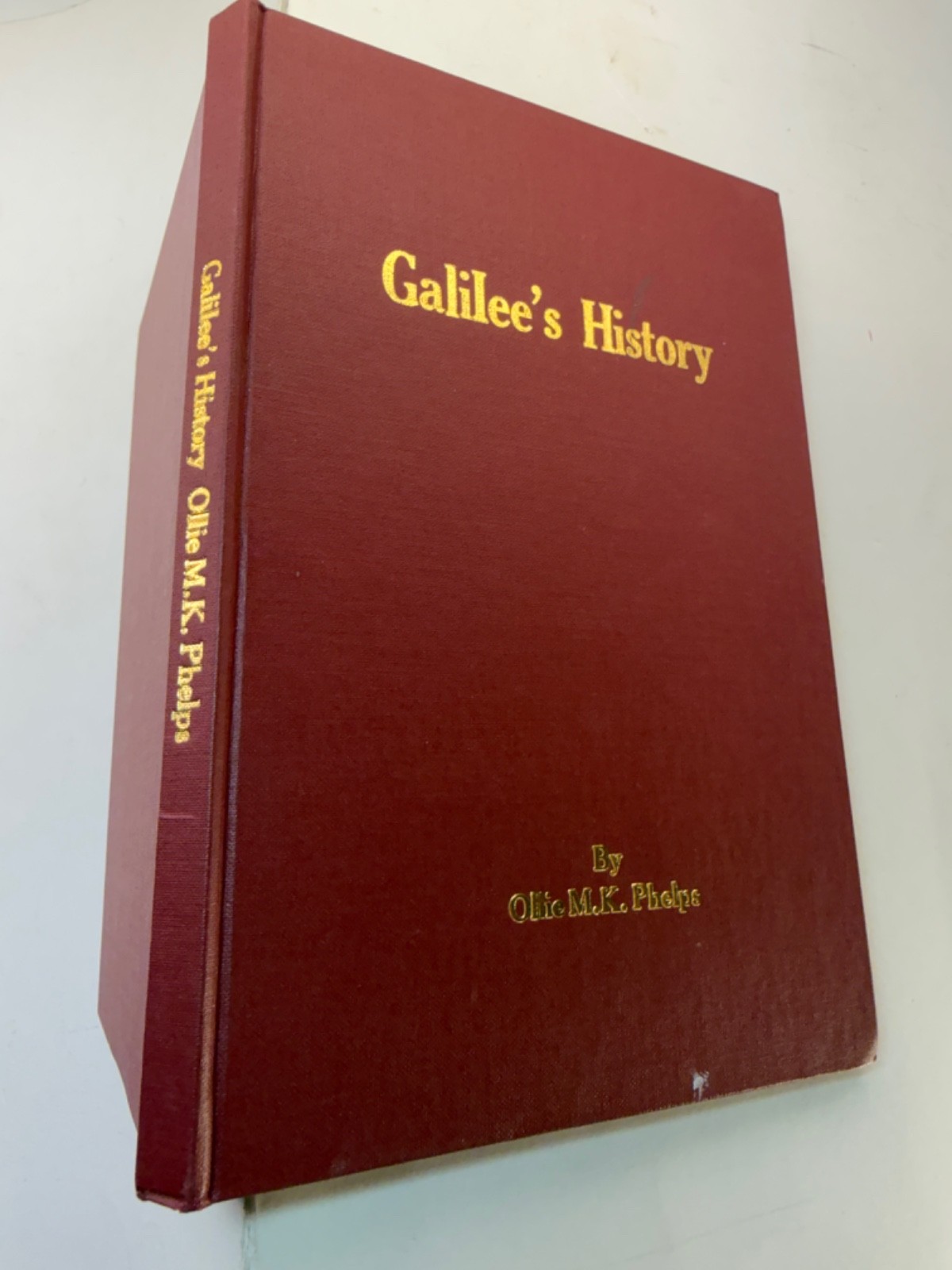 Galilee’s History Missionary Bapt. Ch., 1922-1997, Nashville, TN – Phelps SIGND