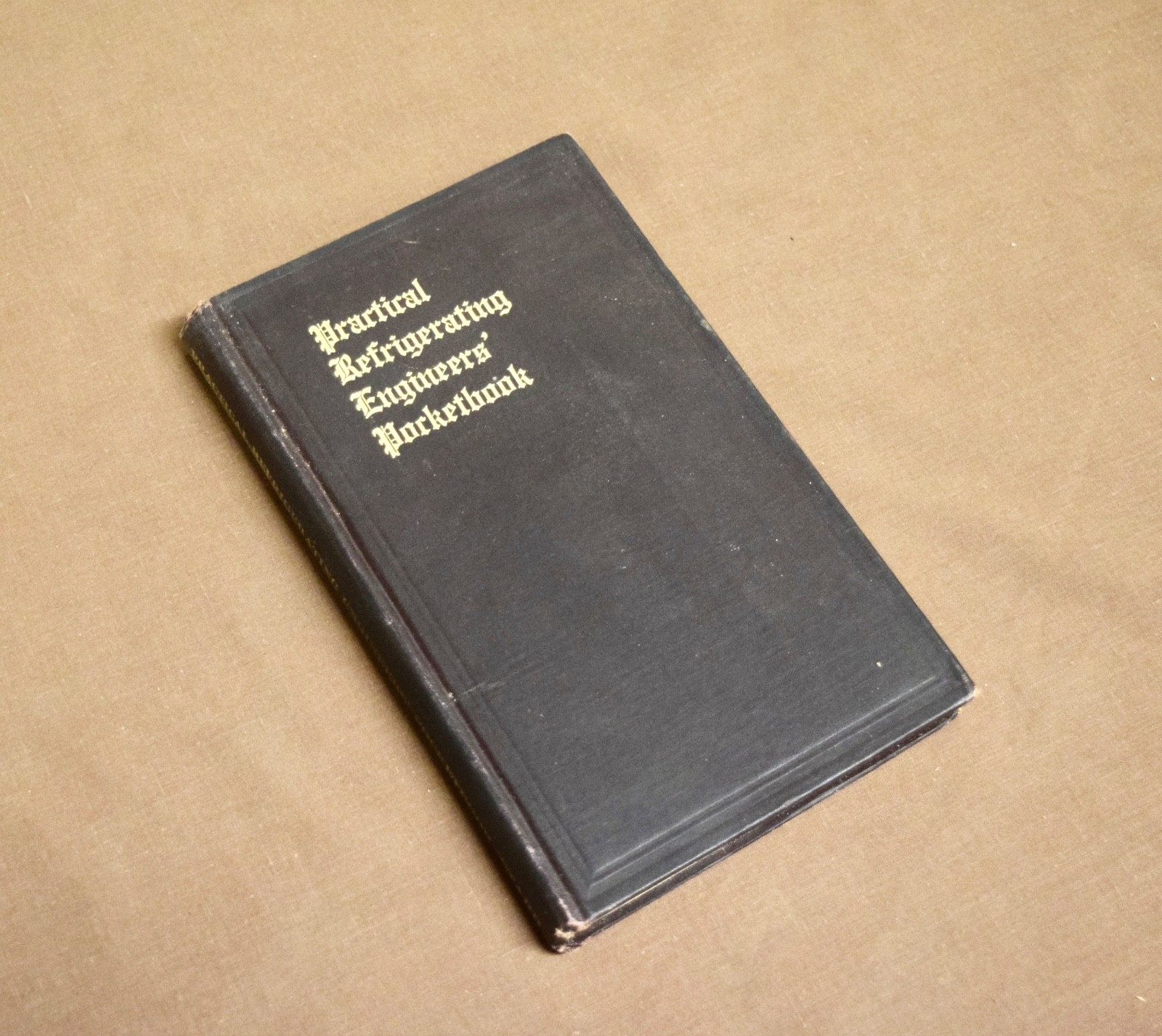 PRACTICAL REFRIGERATING ENGINEERS‘ POCKETBOOK by John E Starr, HB, 1st Ed. 1922
