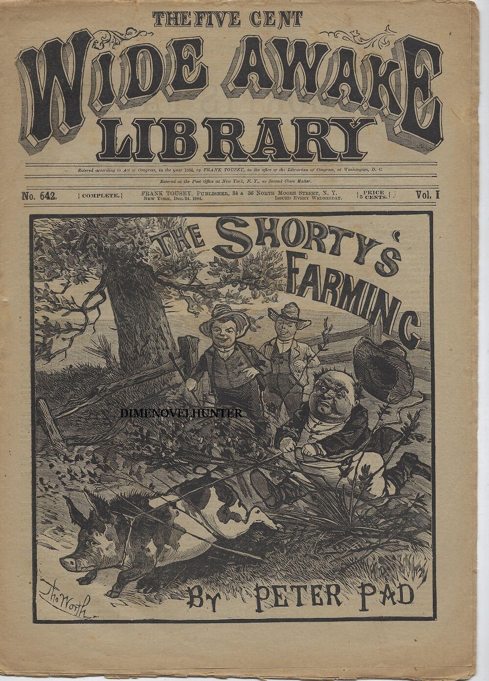 FIVE CENT WIDE AWAKE LIBRARY 642 FRANK TOUSEY VG COMEDIC PETER PAD DIME NOVEL