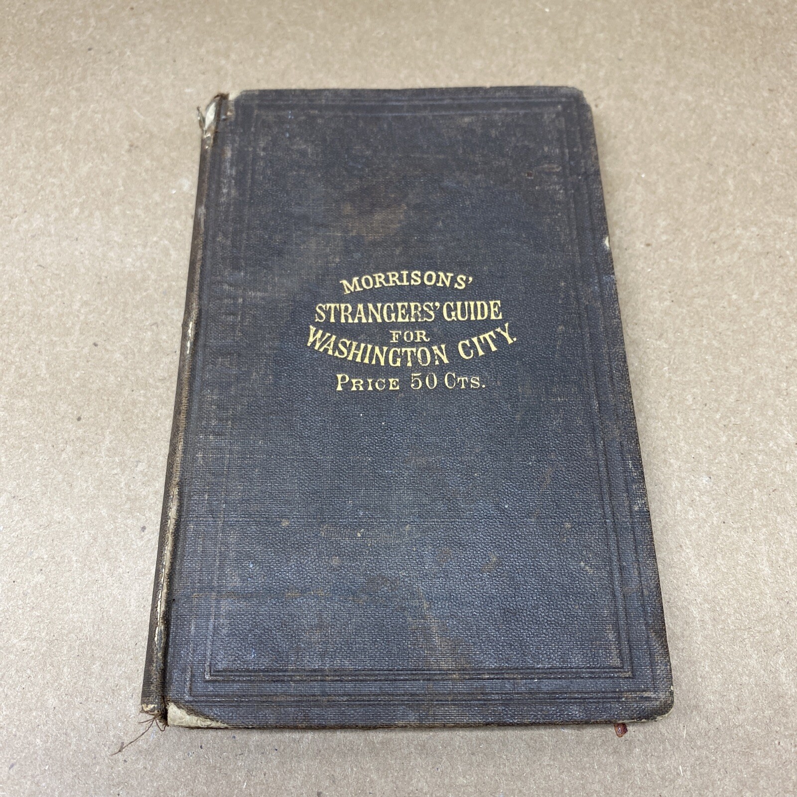 1875 Morrisons‘ Strangers‘ Guide For Washington City (Washington D.C.)