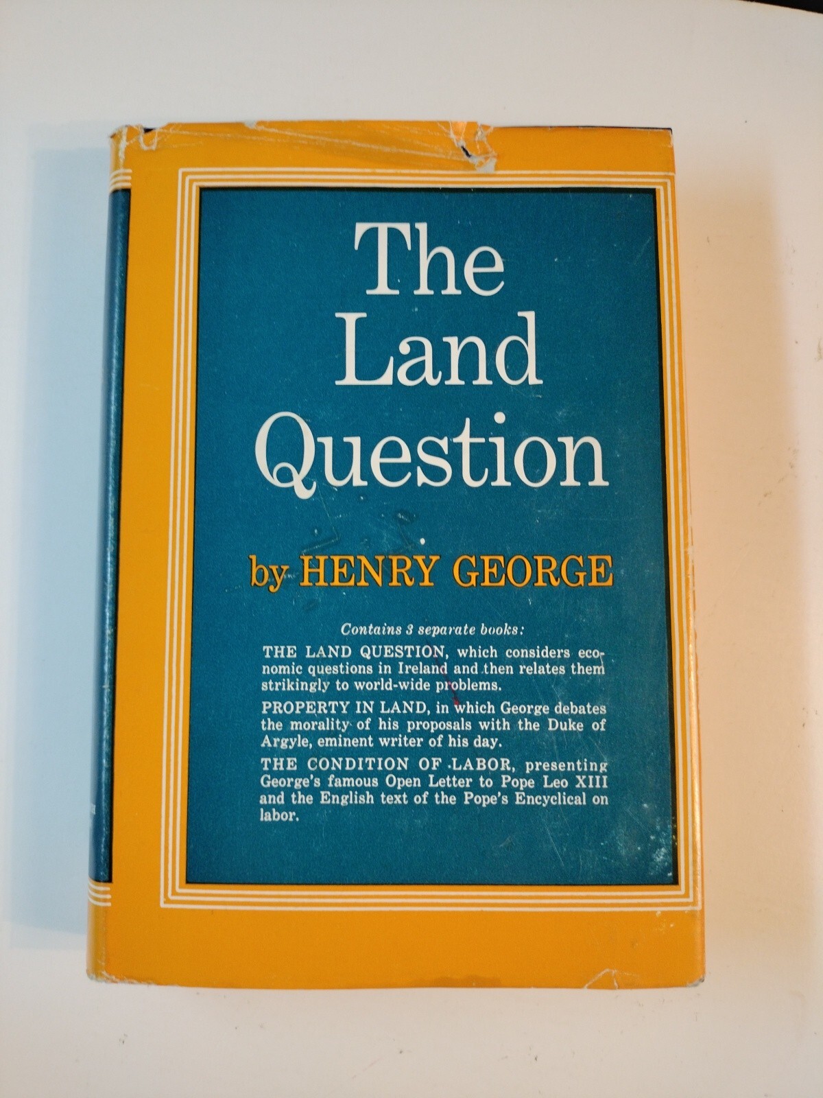 THE LAND QUESTION by Henry George 1965 reprint HCDJ