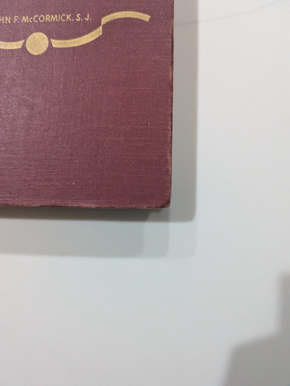 Scholastic Metaphysics – John F. McCormick, S.J. | 1940 | Loyola Univ Press HC