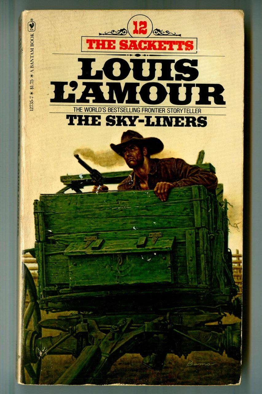 The SKY-LINERS by Louis L’Amour! Vintage 1979 Bantam Books WESTERN Paperback!