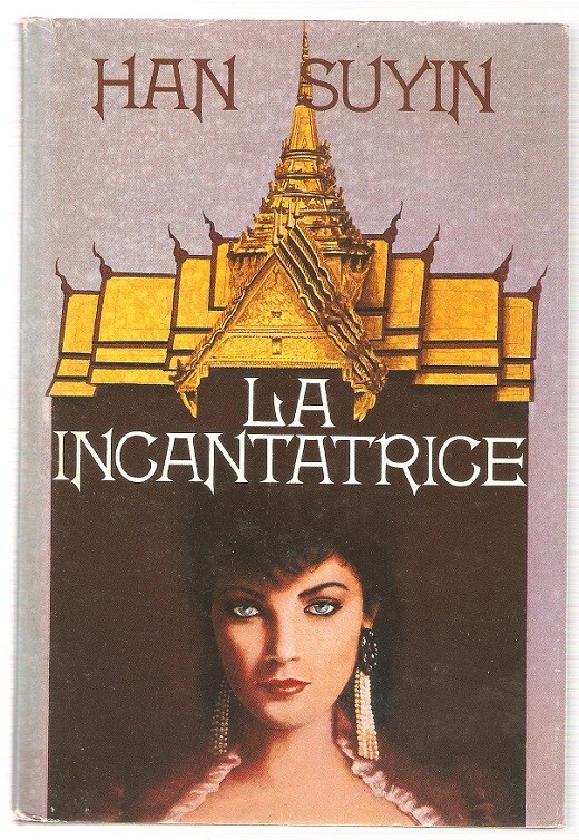 LIBRO LA INCANTATRICE HAN SUYIN SPERLING & KUPFER 1986 PAG.334 COPERTINA RIGIDA