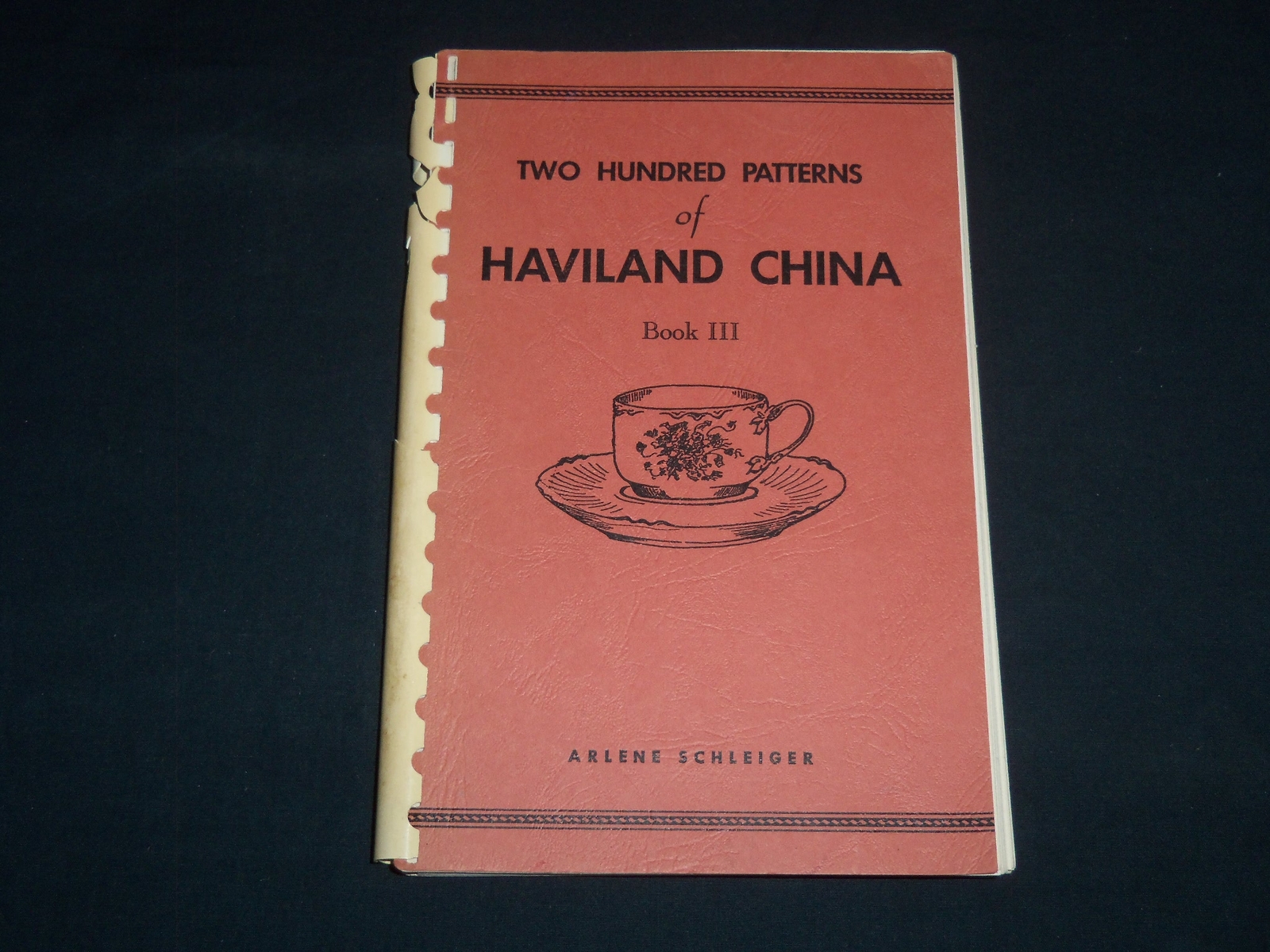 1962 HAVILAND CHINA TWO HUNDRED PATTERNS BOOK III BY ARLENE SCHLEIGER – J 9251