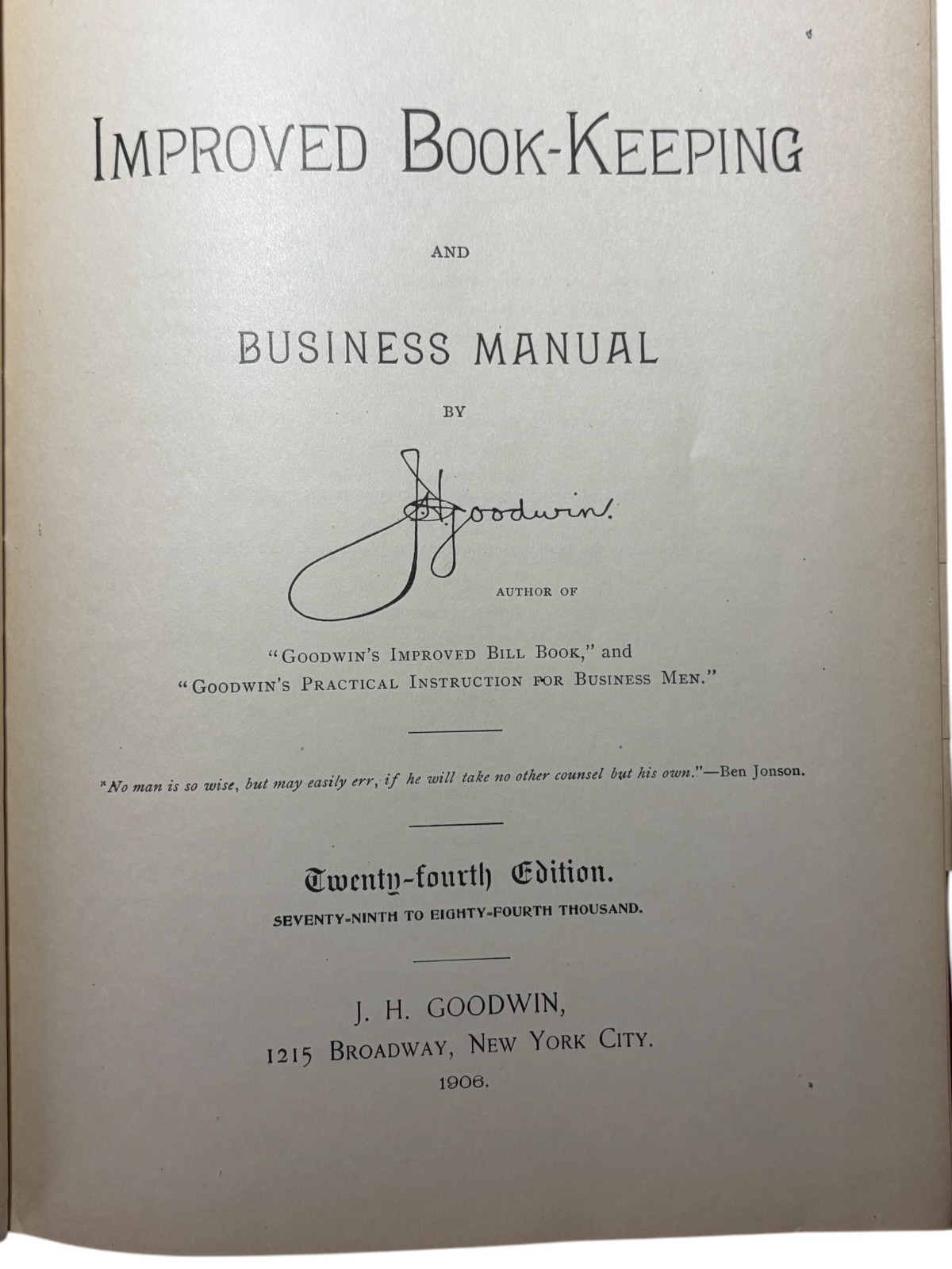 Goodwin’s Improved Book-keeping Business Manual Revised & Enlarged 1906