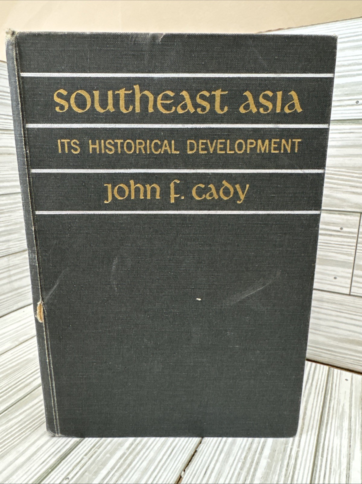 Southeast Asia: Its Historical Development by John F. Cady 1964 McGraw HC