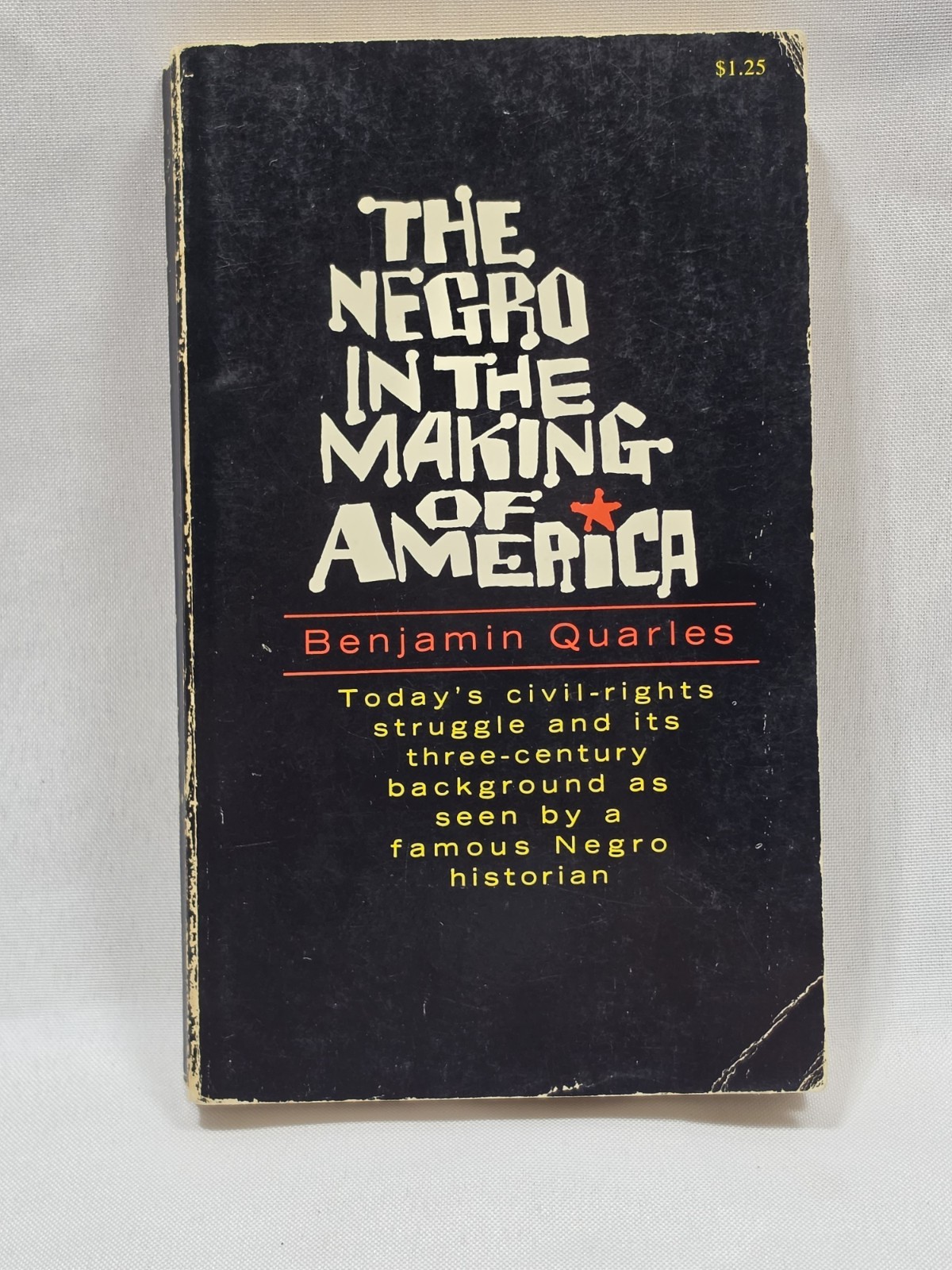 Benjamin QUARLES Negro in the Making of America Today’s Civil-Rights 10th Print