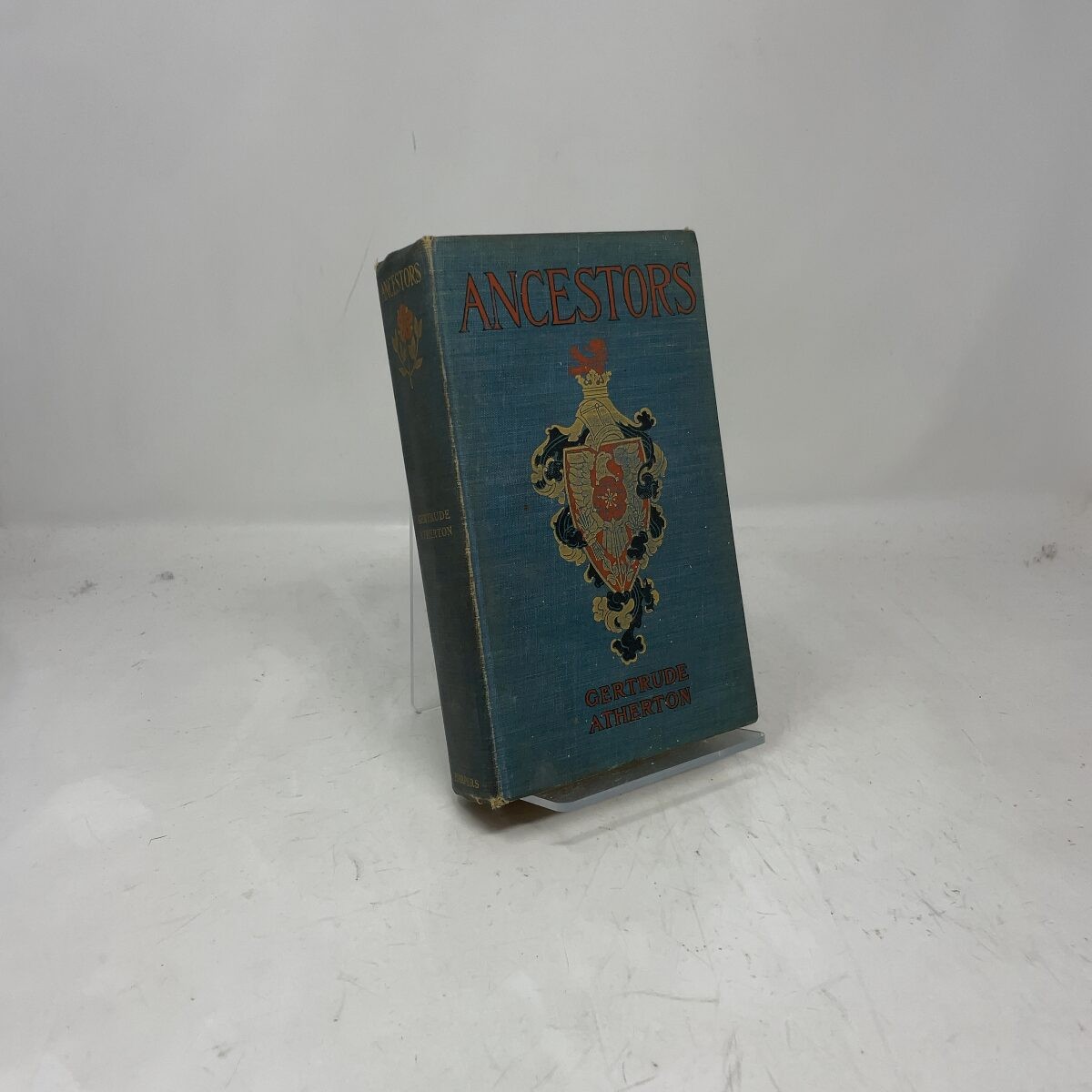 Ancestors by Gertrude Atherton HC Very Good 1907
