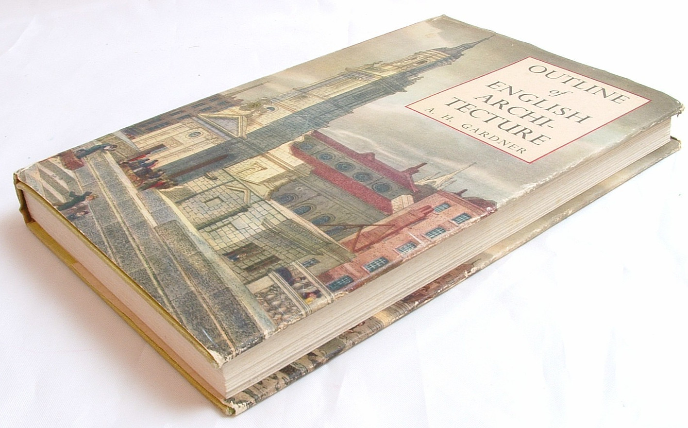 Outline Of British Architecture By A. H. Gardner ©1949 (3rd Ed) H/B 122pgs