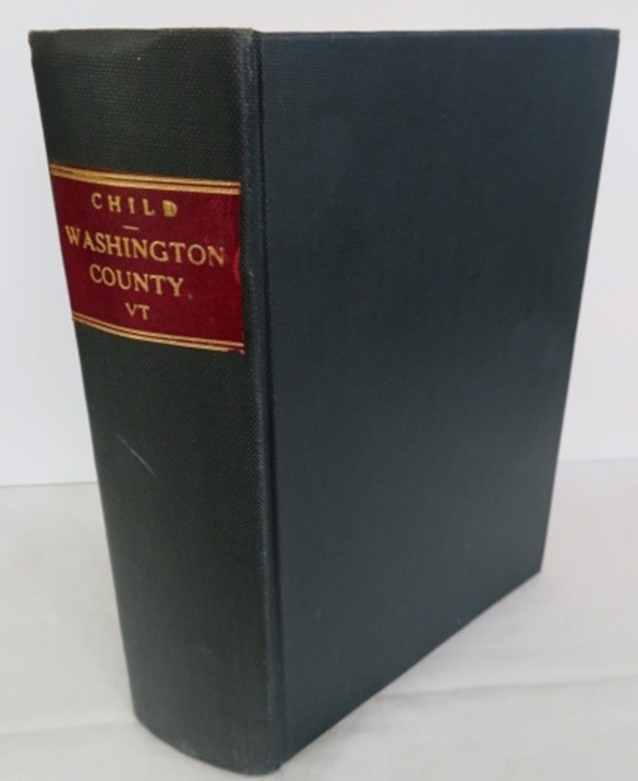 GAZETTEER of Washington County VT. 1783-1889 By Hamilton Child- 1889