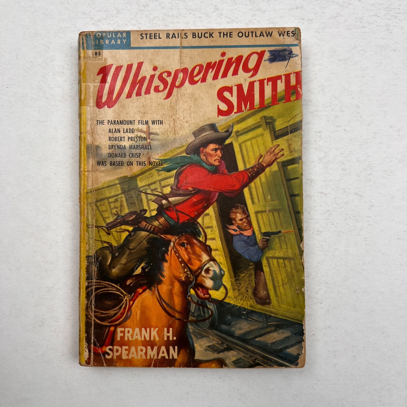Whispering Smith by Frank H. Spearman 1934 Paperback BY Popular Library #185