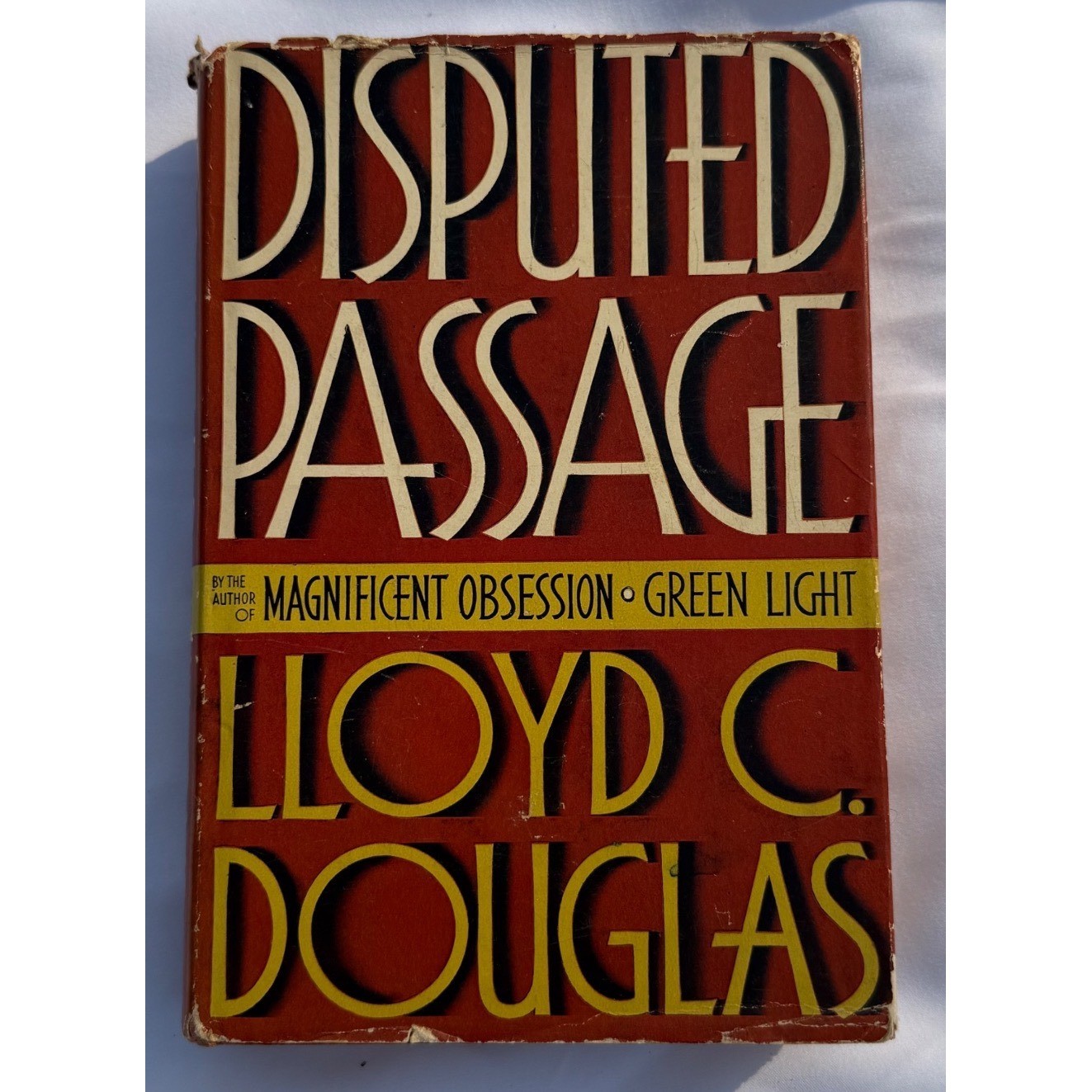 Disputed Passage Lloyd C Douglas 1939 Hardcover Vintage Fiction 6th Impression