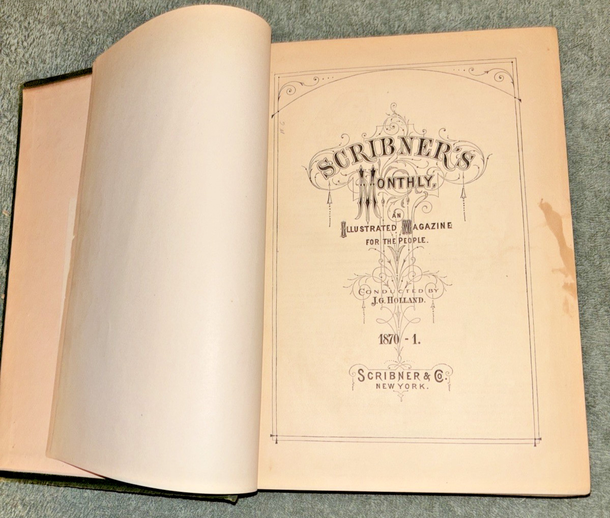 Antique 1871 Book: Scribner’s Monthly, An Illustrated Magazine for the People