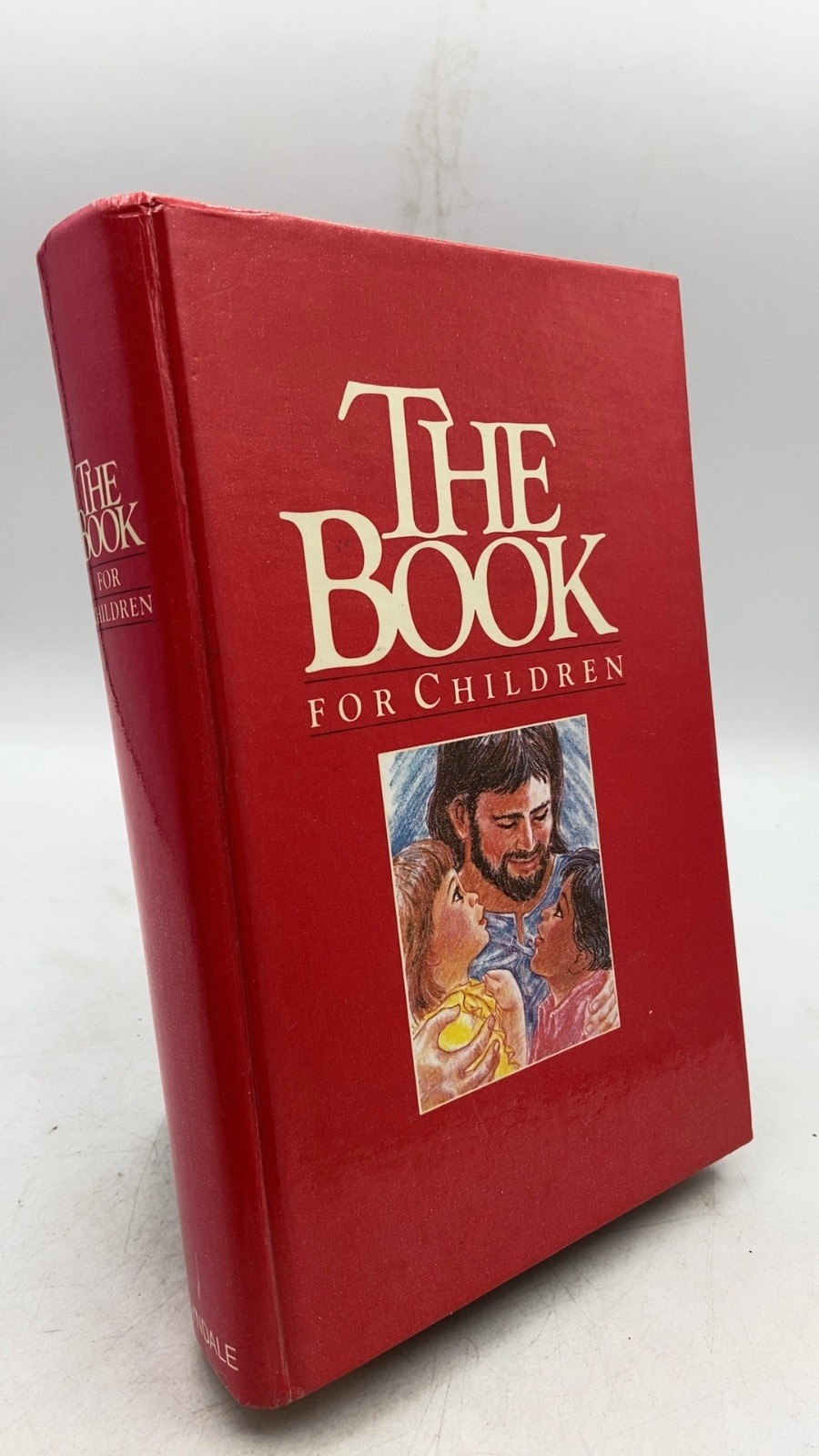 The Book for Children Kenneth N. Taylor Hardcover First printing, July 1985 1985