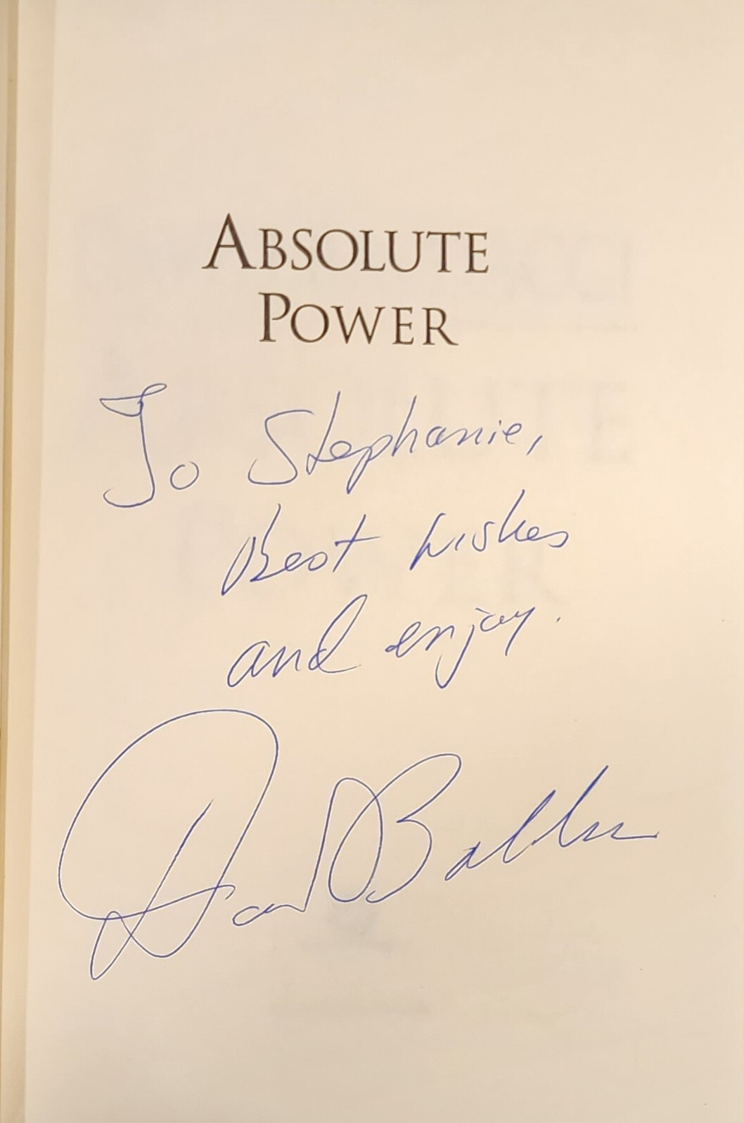 Baldacci, David, ABSOLUTE POWER, New York, 1996. 1st ed., inscribed by author.