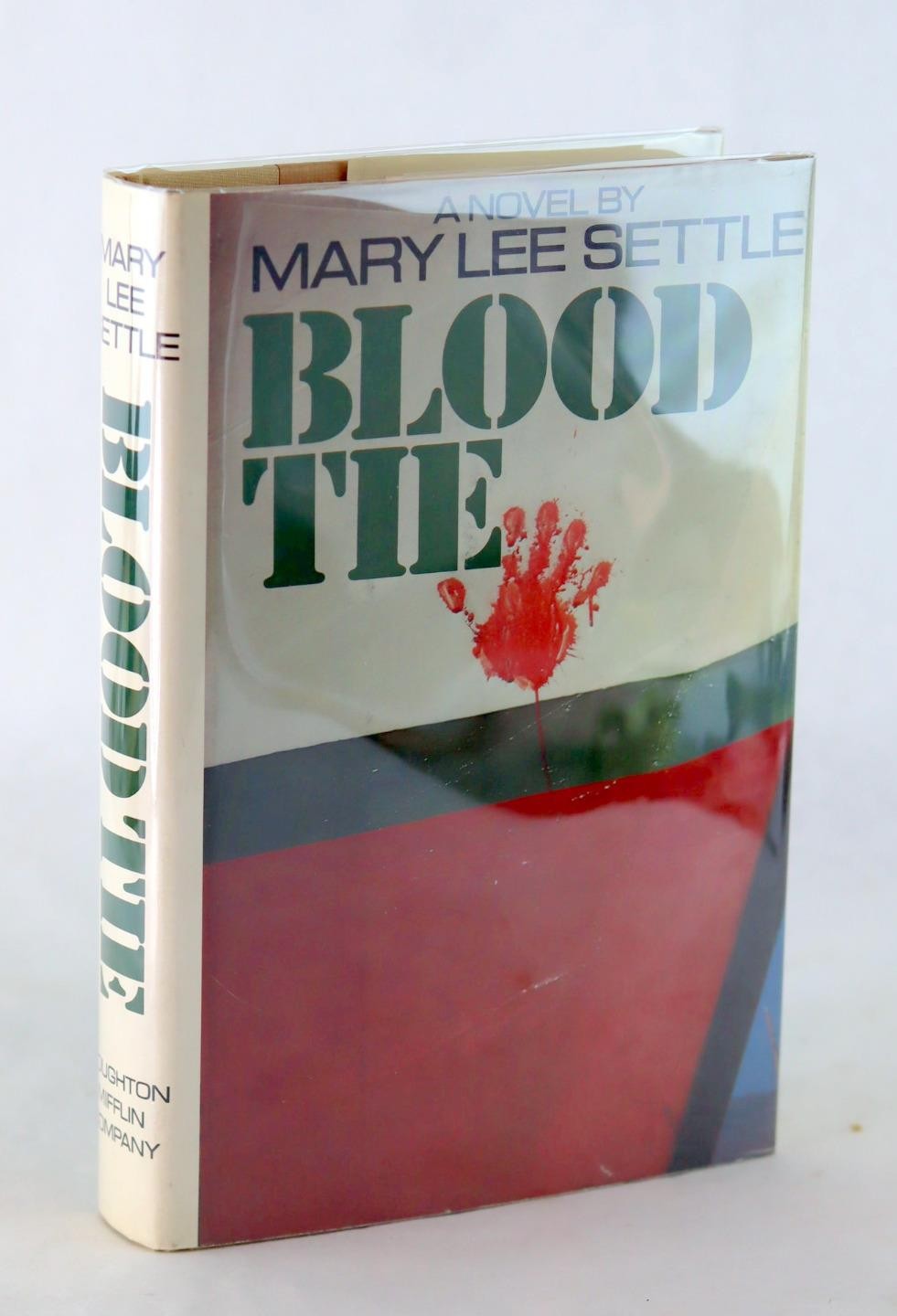 Mary Lee Settle 1st Ed 1977 Blood Tie National Book Award Winner HC w/DJ