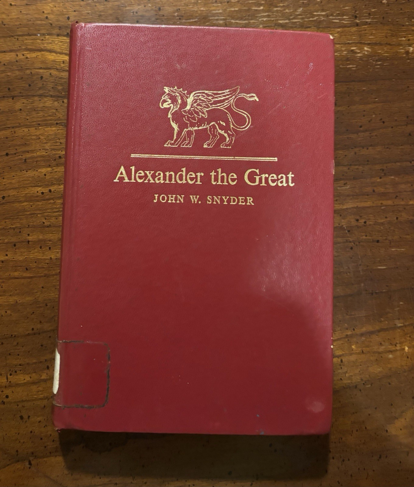 Alexander the Great by John W. Snyder 1966 Twayne’s Rulers and Statesmen series