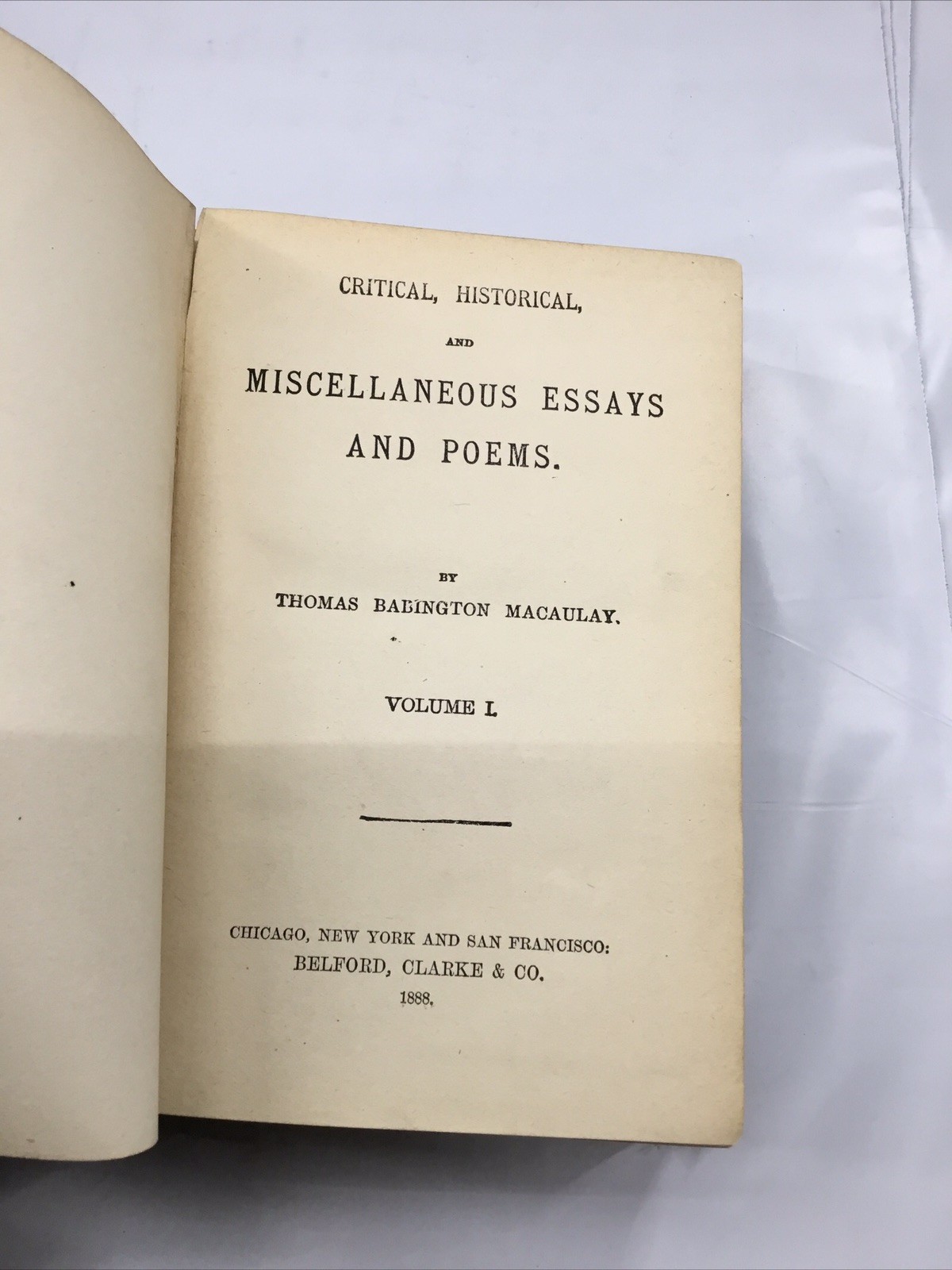 Macaulay Critical Historical & Miscellaneous Essays & Poems 3 Volumes HC 1888