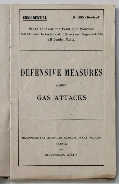 Defensive Measures Against Gas Attacks HQ American Exp Forces France 1917