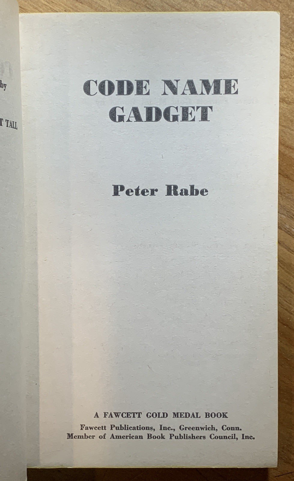 Code Name Gadget by Peter Rabe – vintage 1967 Gold Medal espionage PBO