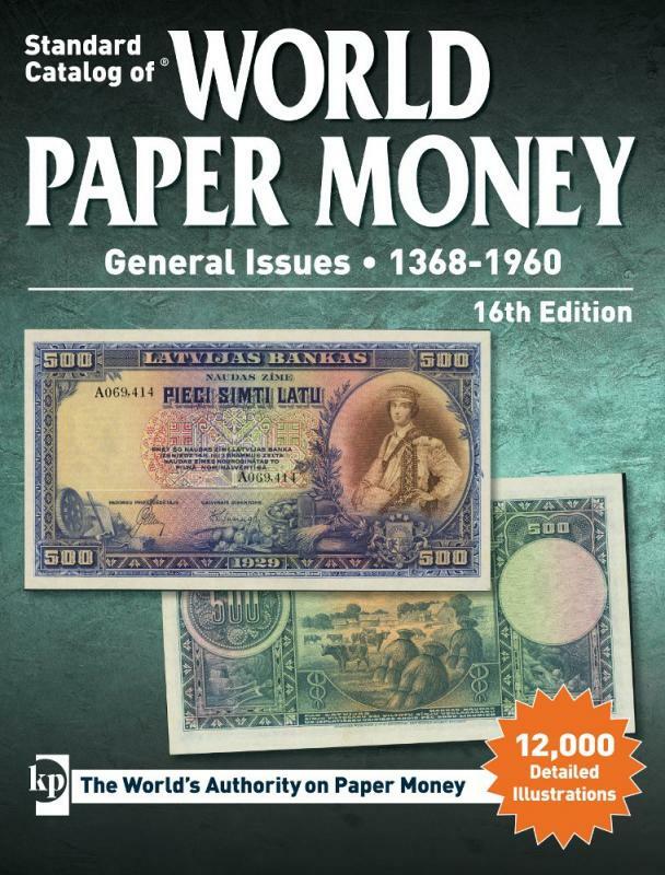 Standard Catalog of World Paper Money General Issues 1368-1960 16th