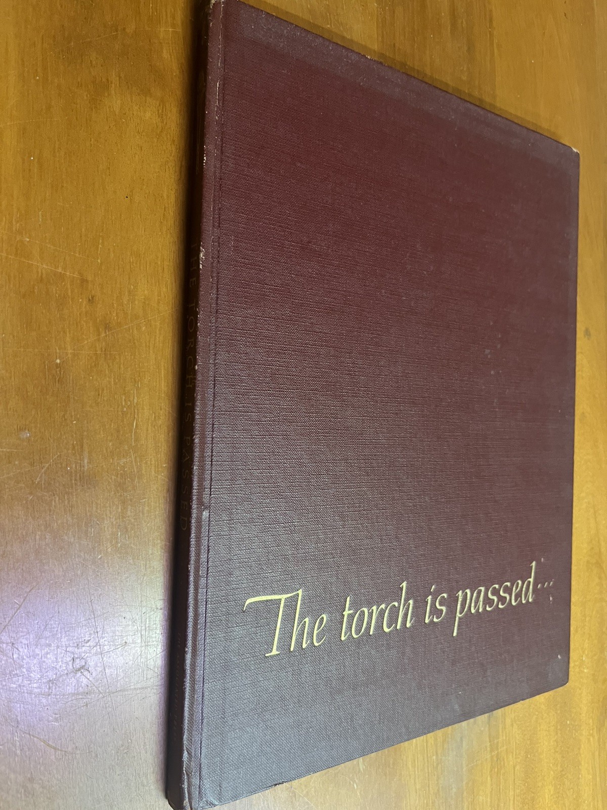 THE TORCH IS PASSED Book: Associated Press Story of The Death of a President JFK