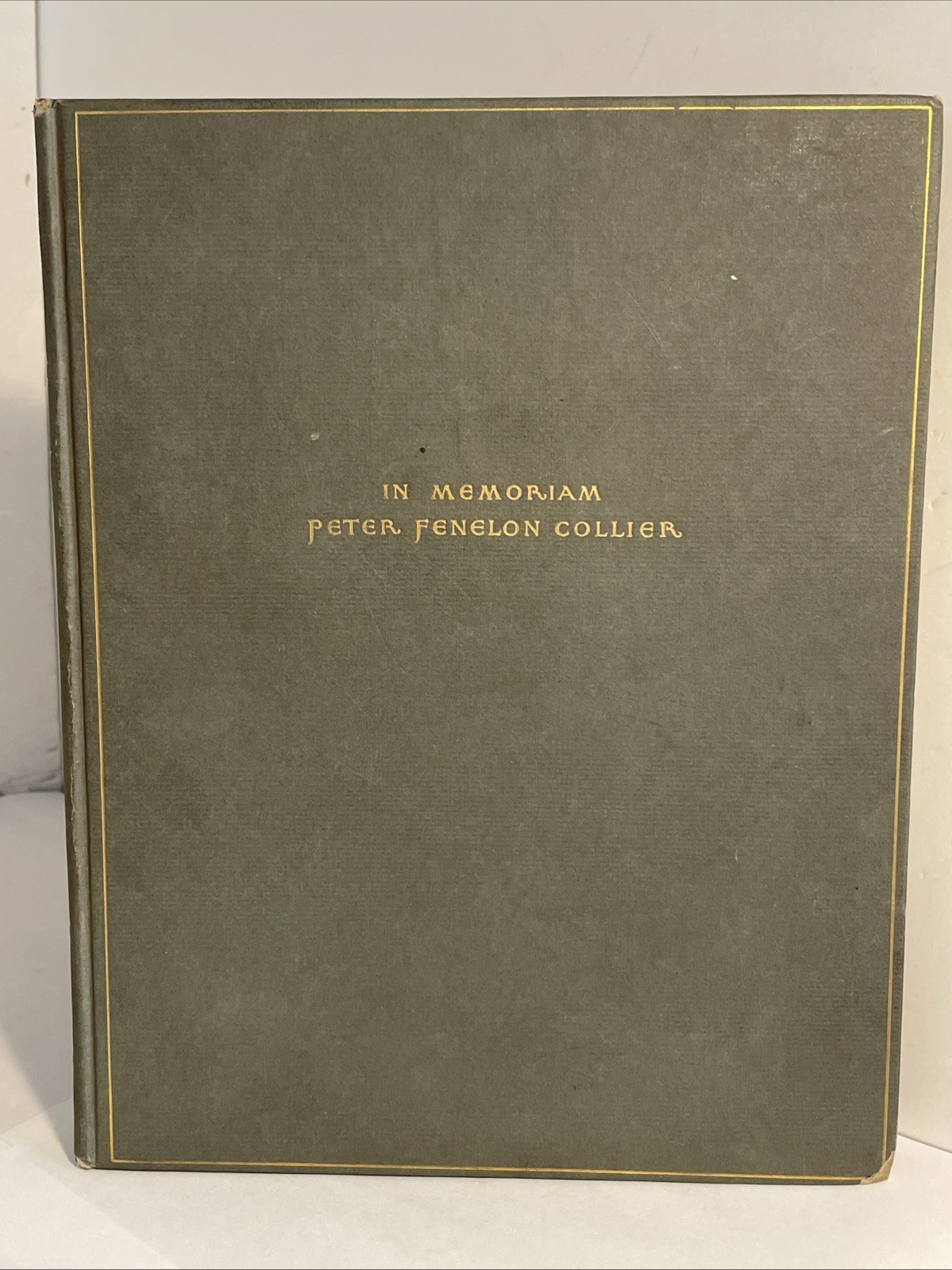 Robert J. Collier: In Memoriam Peter Fenelon Collier; SIGNED BY AUTHOR; plates