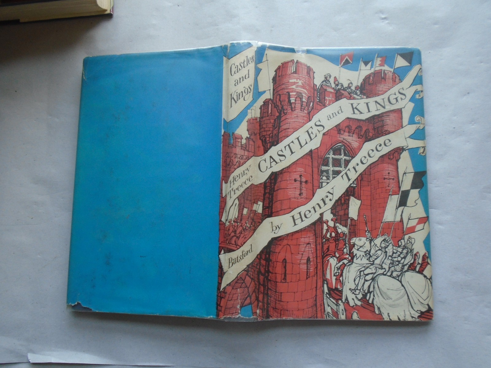 Castles and Kings Treece, Henry B T Batsford Ltd, U.K., 1959