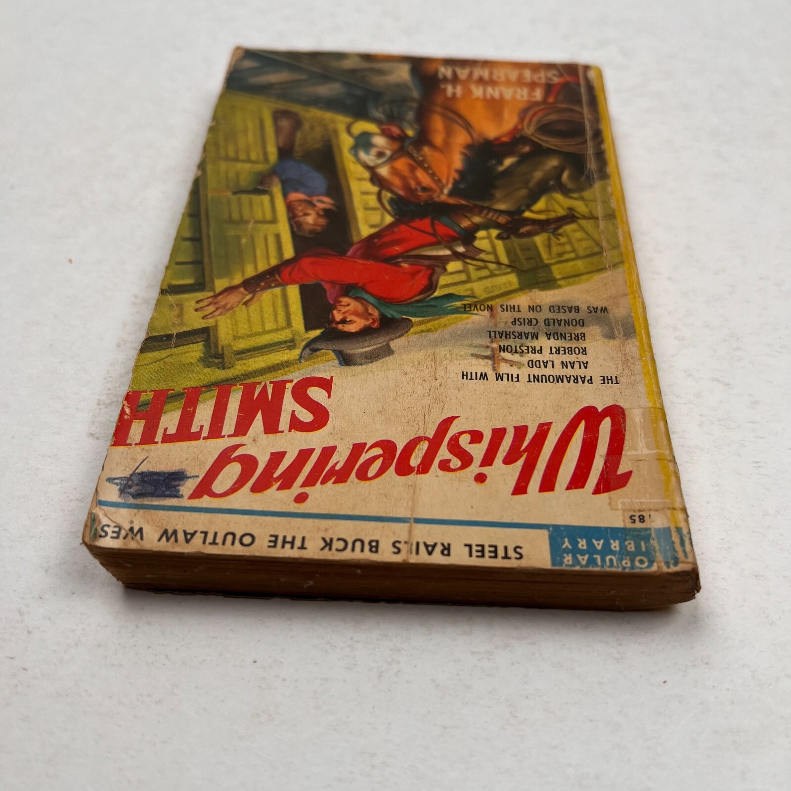 Whispering Smith by Frank H. Spearman 1934 Paperback BY Popular Library #185
