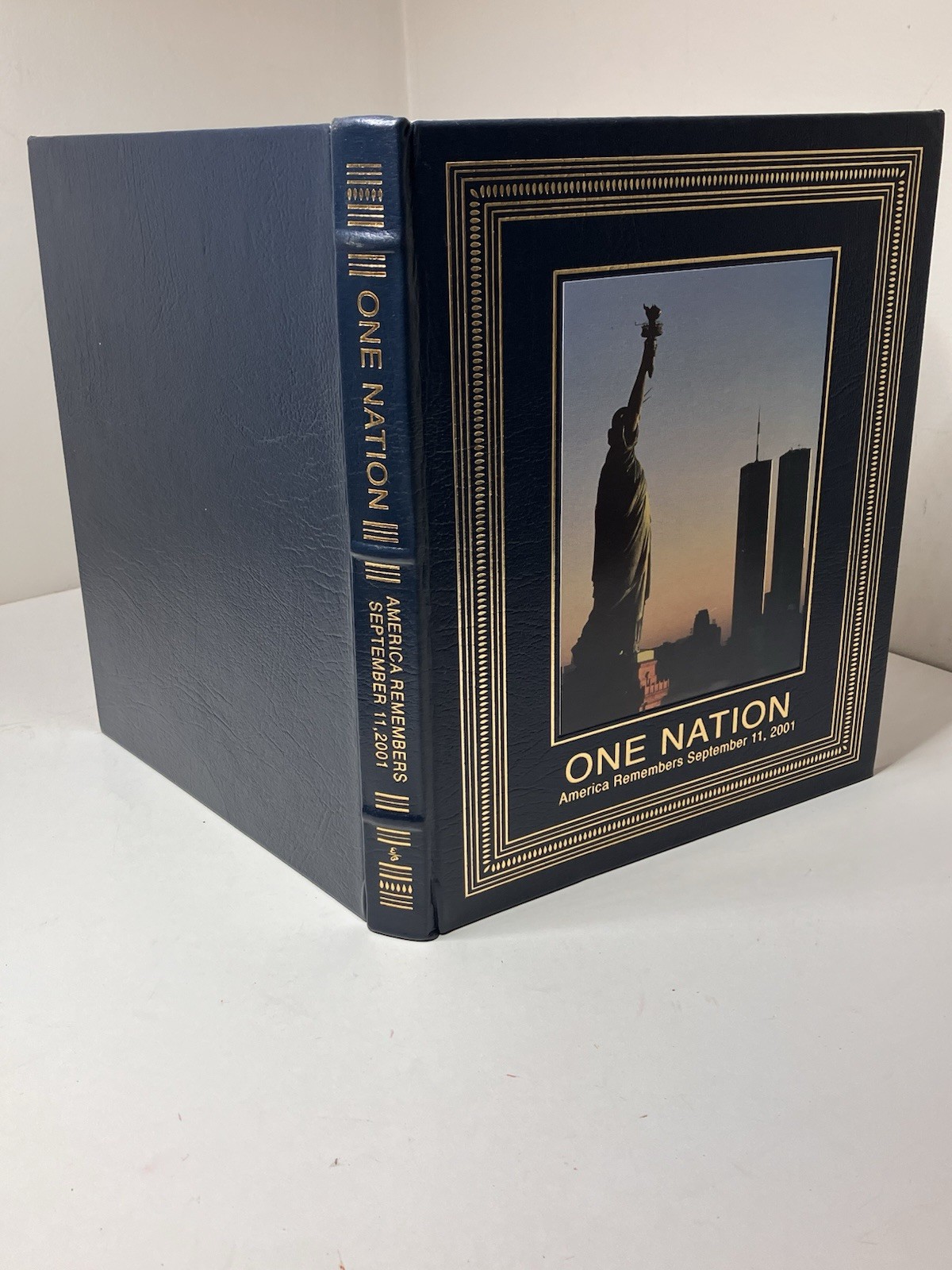 Easton Press ONE NATION America Remembers 9/11 September 11, 2001 Leather HC