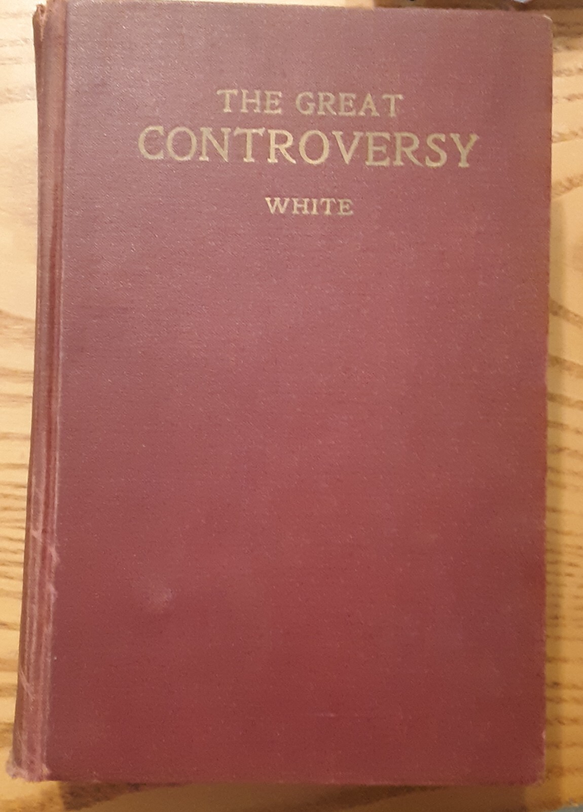 The Great Controversy – 1926 – By E. G. White – Hardcover Book