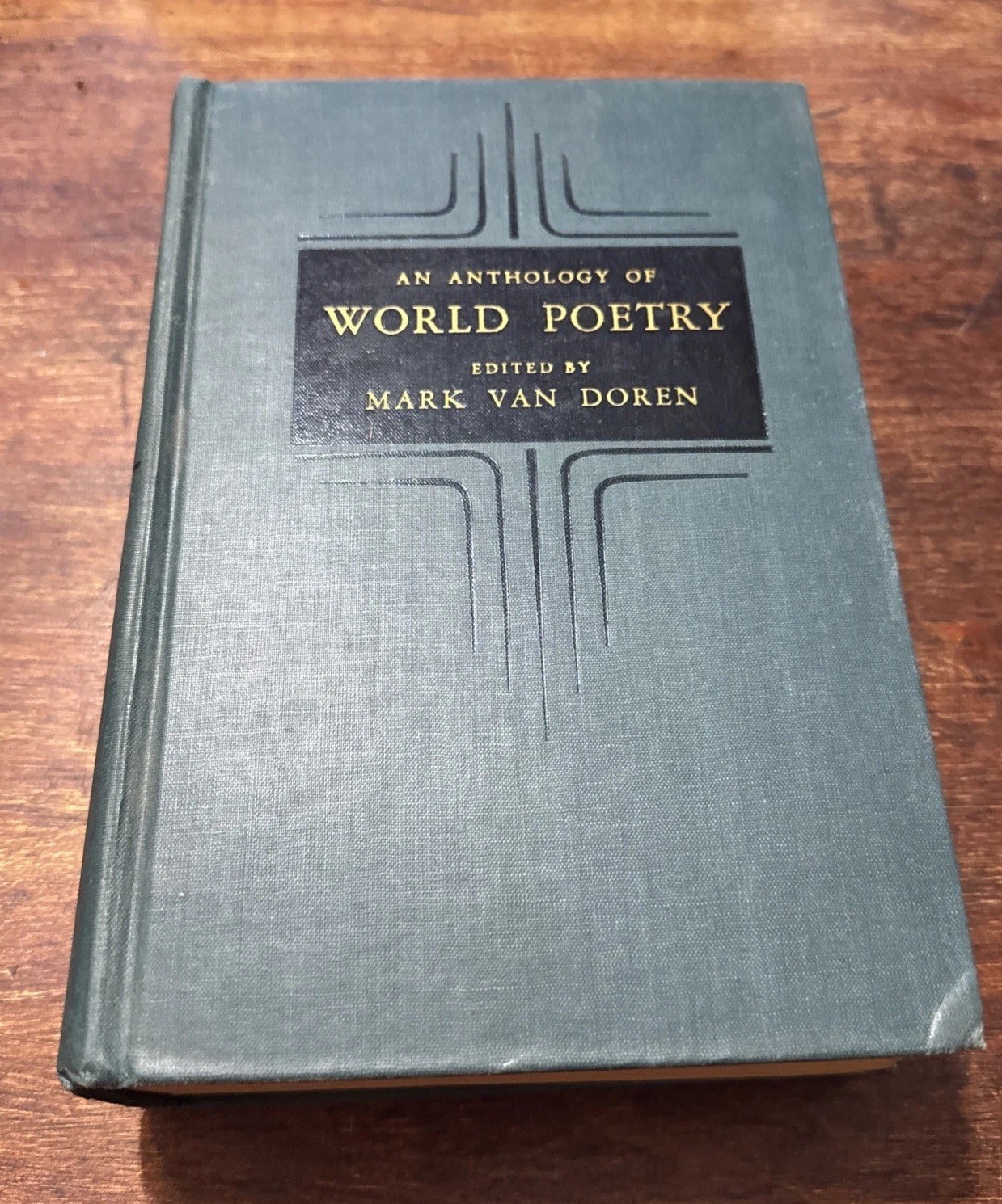 An Anthology of World Poetry Edited by Mark Van Doren 1936 4th Edition HC