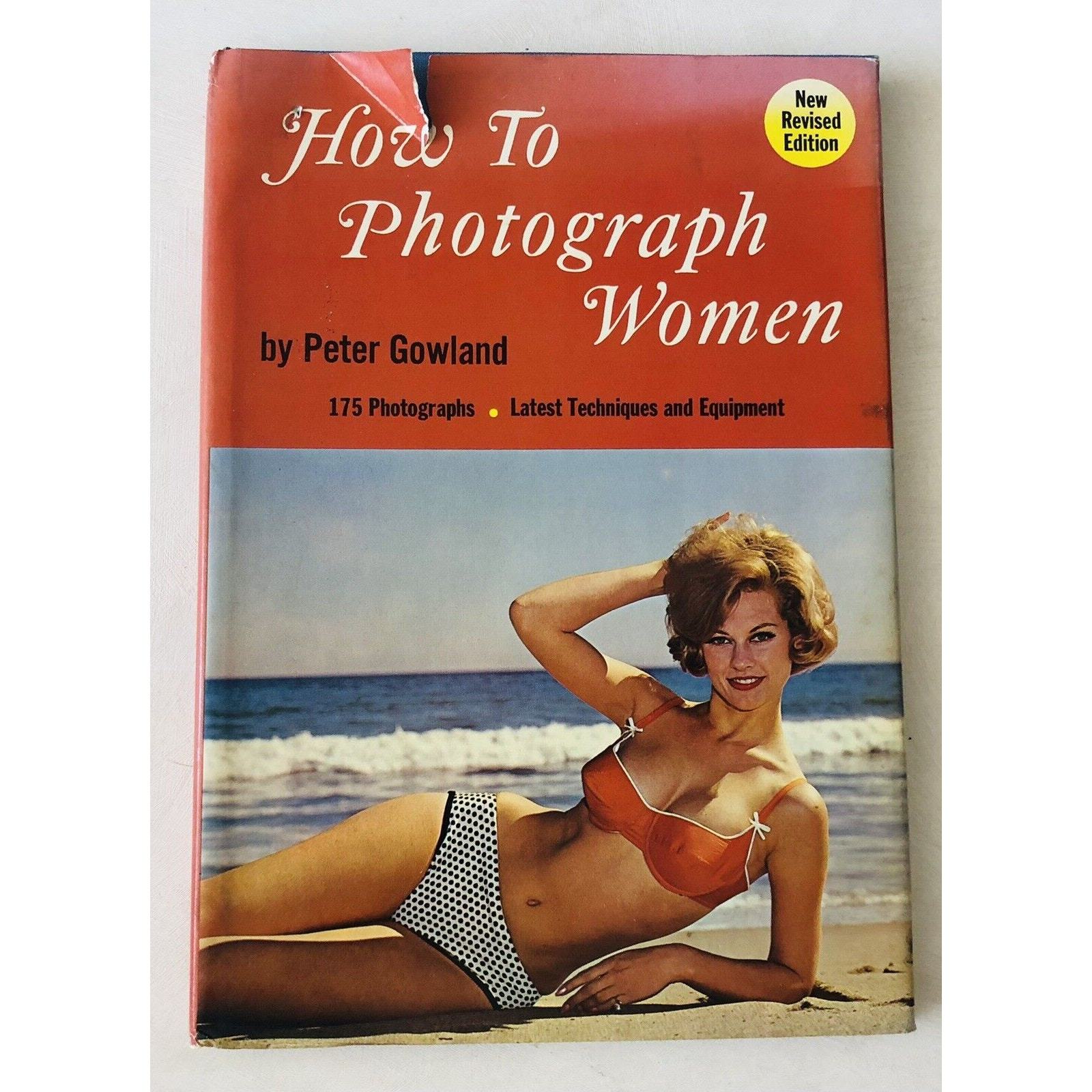 Vintage 1967 Pin-Up Girls HC Book How To Photograph Women Models Peter Gowland