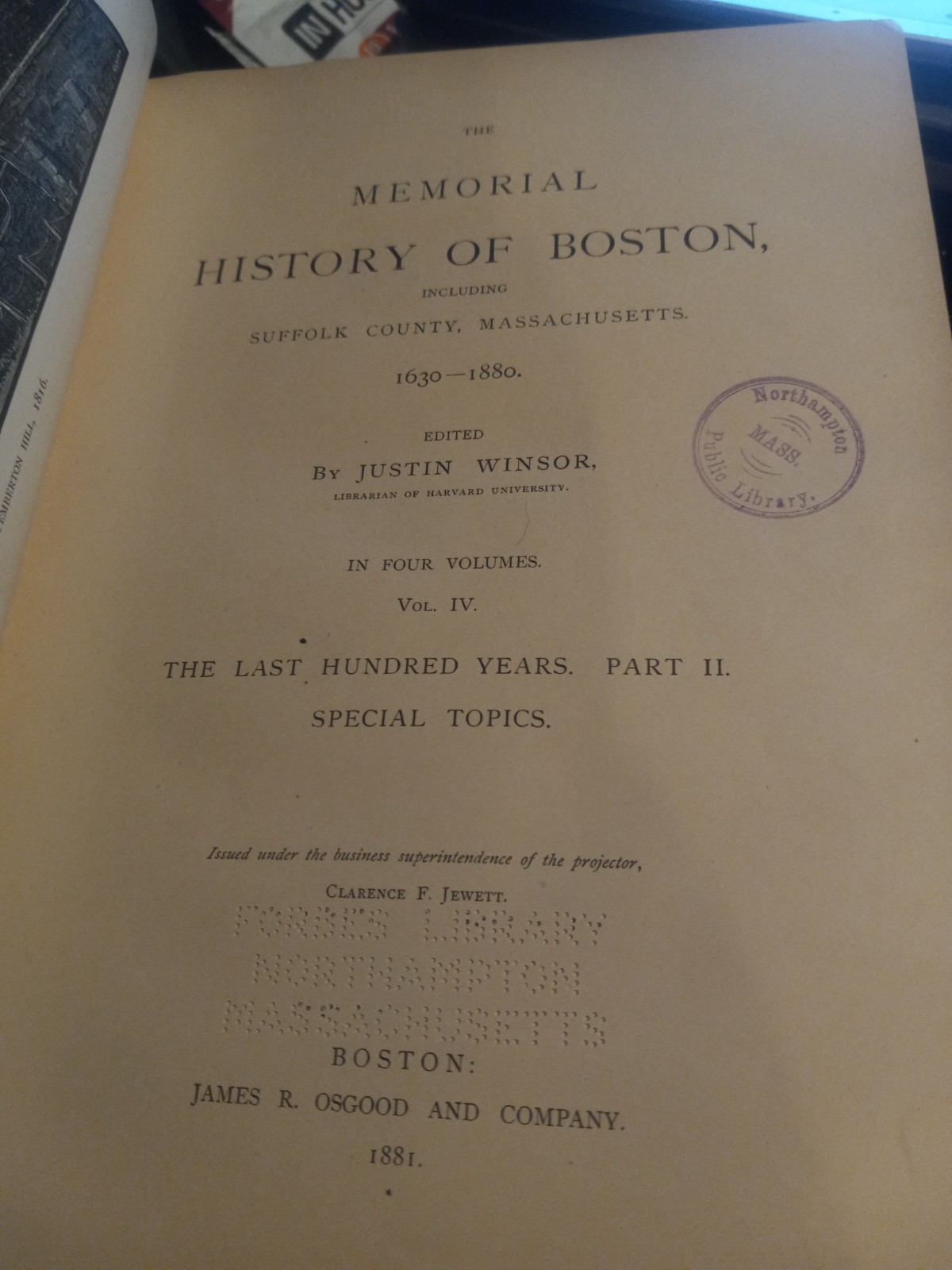MEMORIAL HISTORY OF BOSTON 1881 BY WINSOR VOL 4 ONLY – LAST ONE HUNDRED YEARS