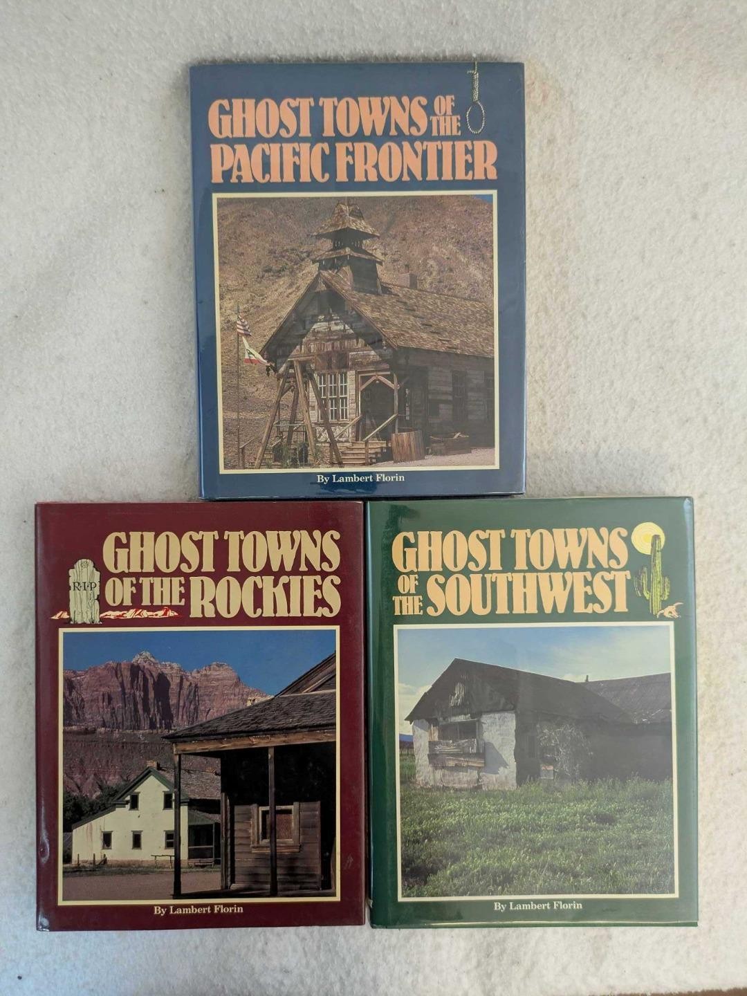 Lot of 3 Lambert Florin GHOST TOWNS OF THE ROCKIES, PACIFIC FRONTIER & SOUTHWEST